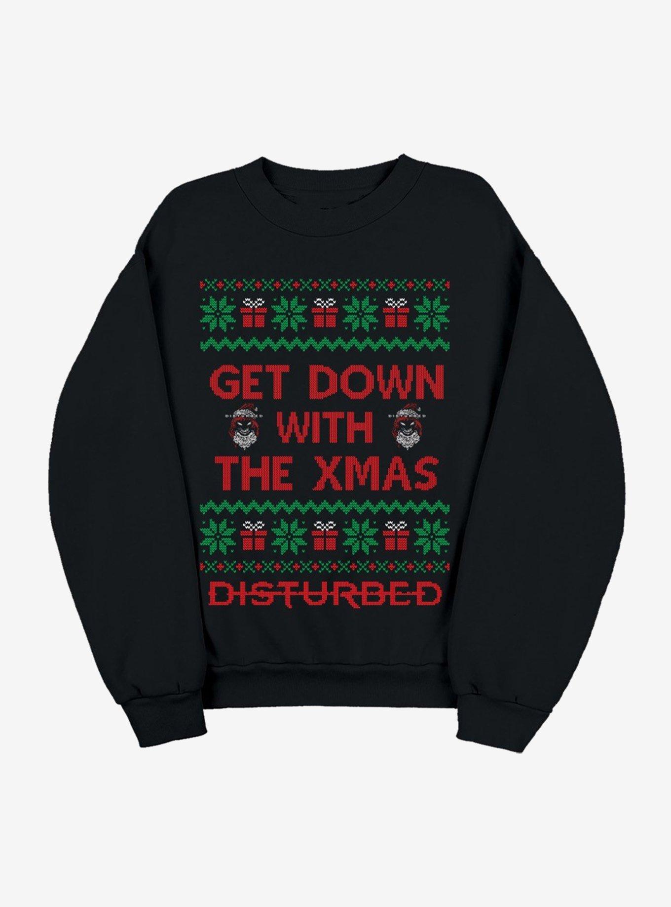 Disturbed Get Down With The Xmas Sweatshirt Hot Topic