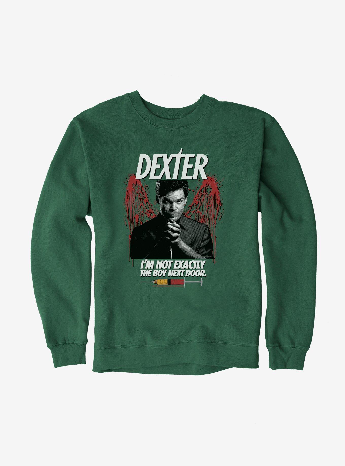 Dexter I'm Not Exactly The Boy Next Door Sweatshirt, , hi-res
