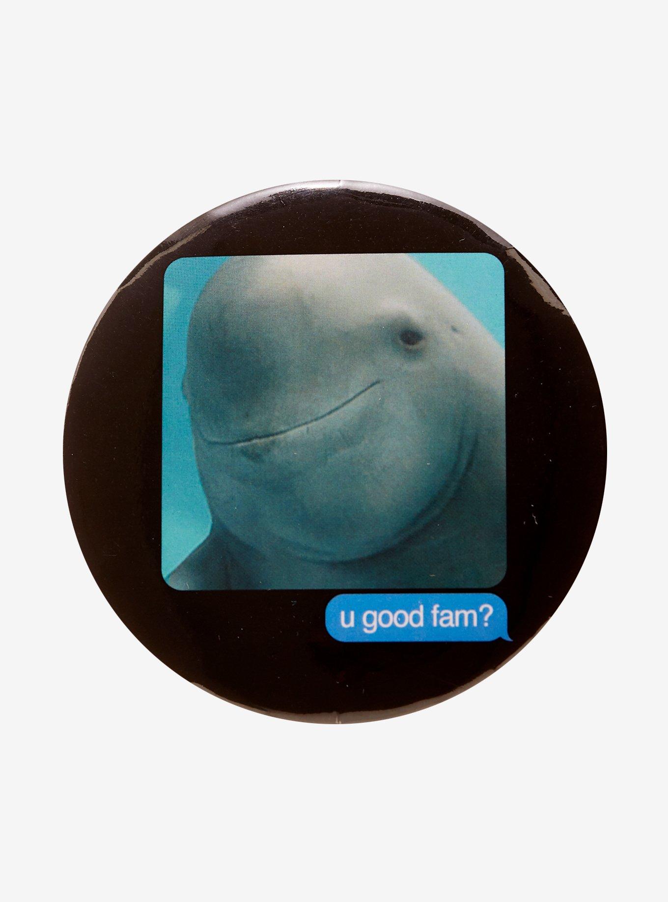 Beluga Whale You Good 3 Inch Button, , hi-res