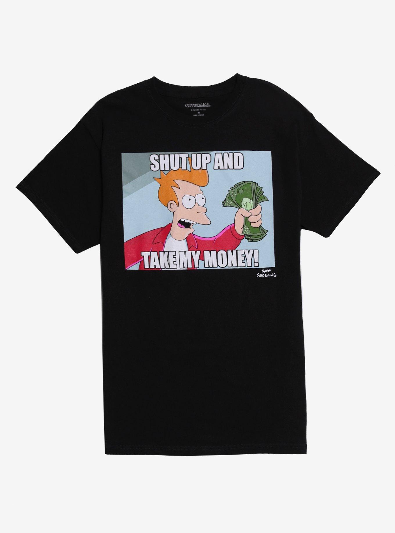 Futurama Shut Up And Take My Money T-Shirt, , hi-res