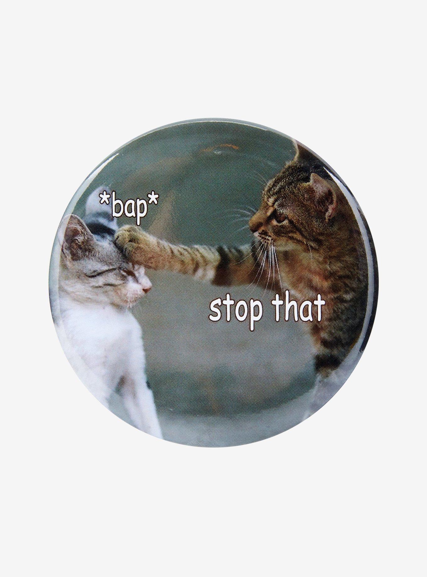 Stop That Cat 3 Inch Button, , hi-res