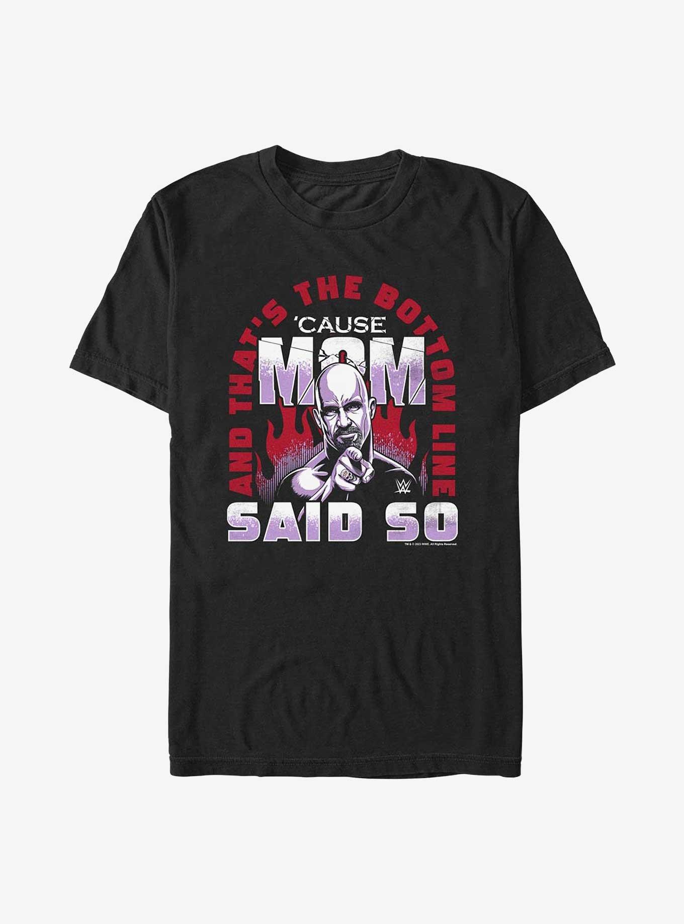 WWE Stone Cold Mom Said So T-Shirt, , hi-res