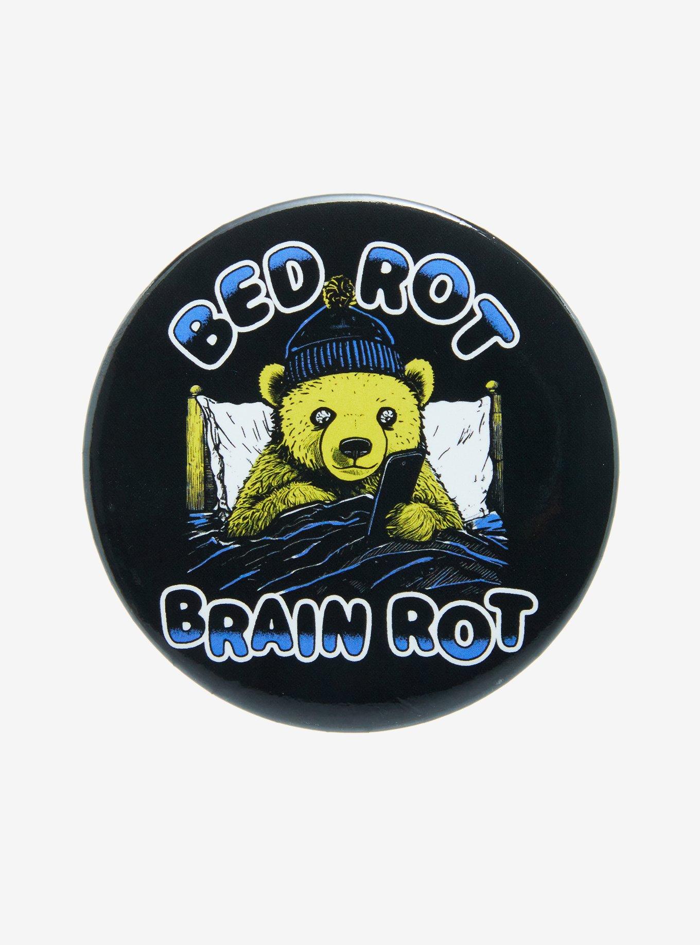 Bear Bed Rot Brain Rot 3 Inch Button, , hi-res