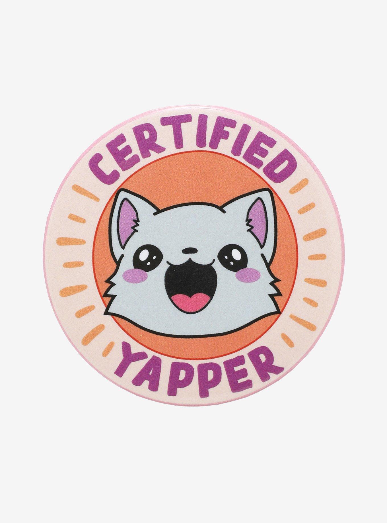 Cat Certified Yapper 3 Inch Button, , hi-res
