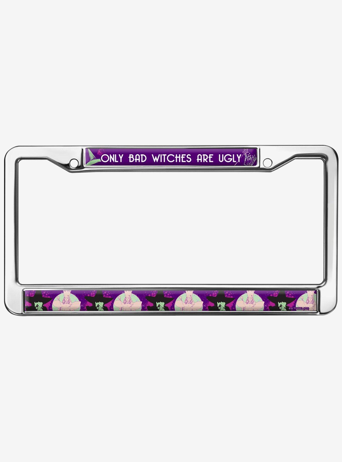 Wizard of Oz Only Bad Witches Are Ugly Metal Frame License Plate, , hi-res