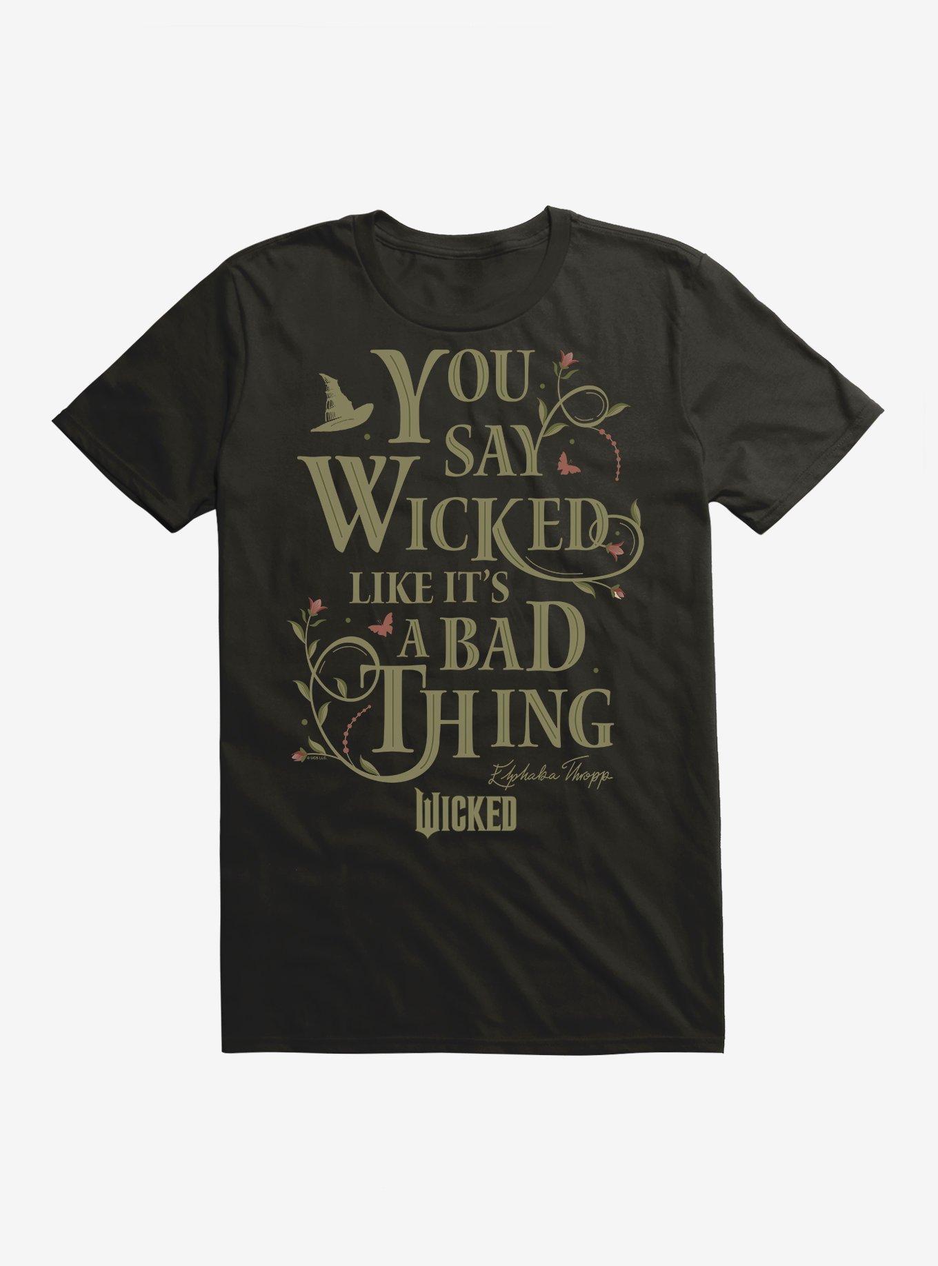 Wicked Elphaba Like It's A Bad Thing T-Shirt, , hi-res