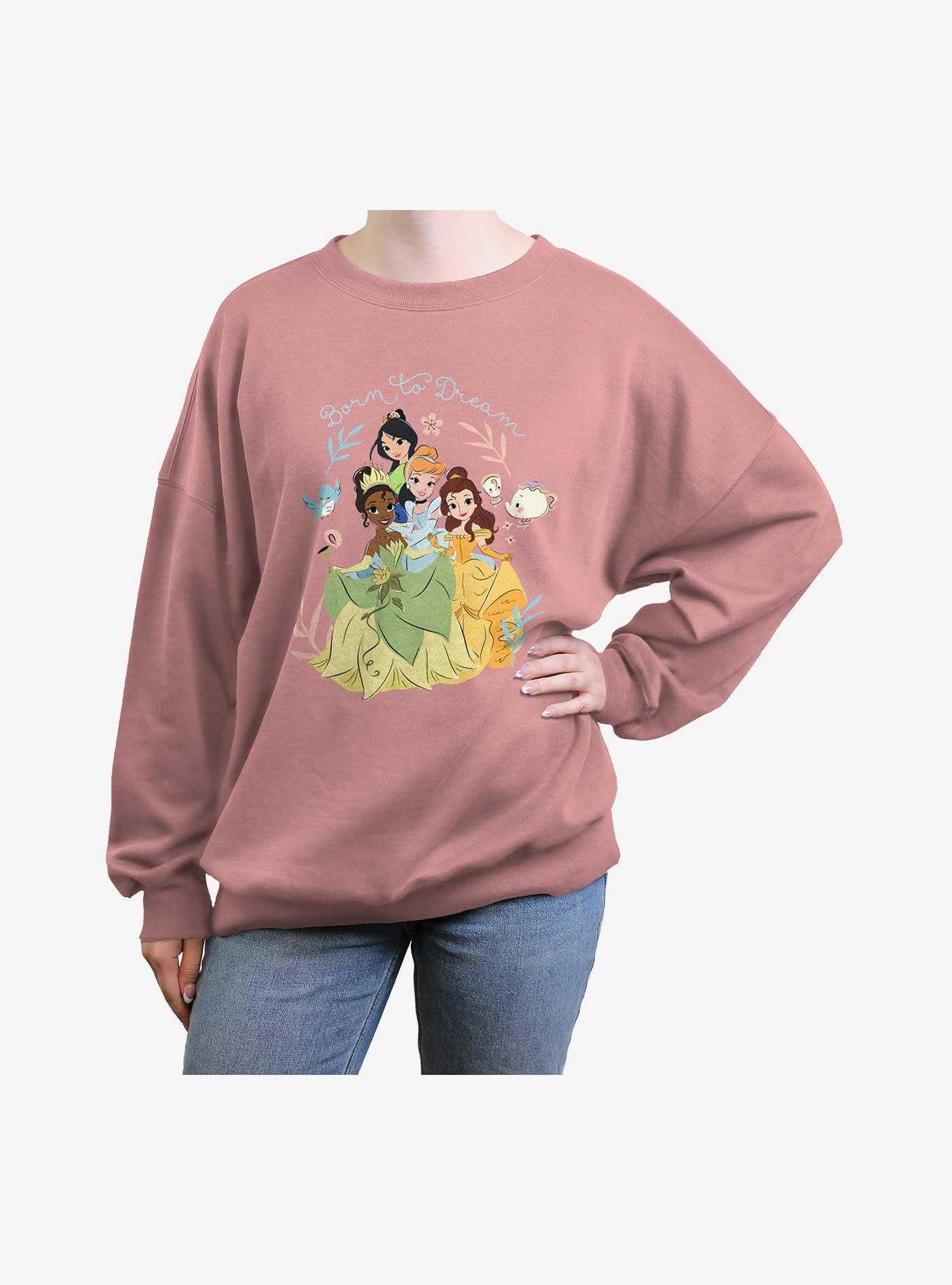 Disney Princesses Born To Dream Womens Oversized Sweatshirt