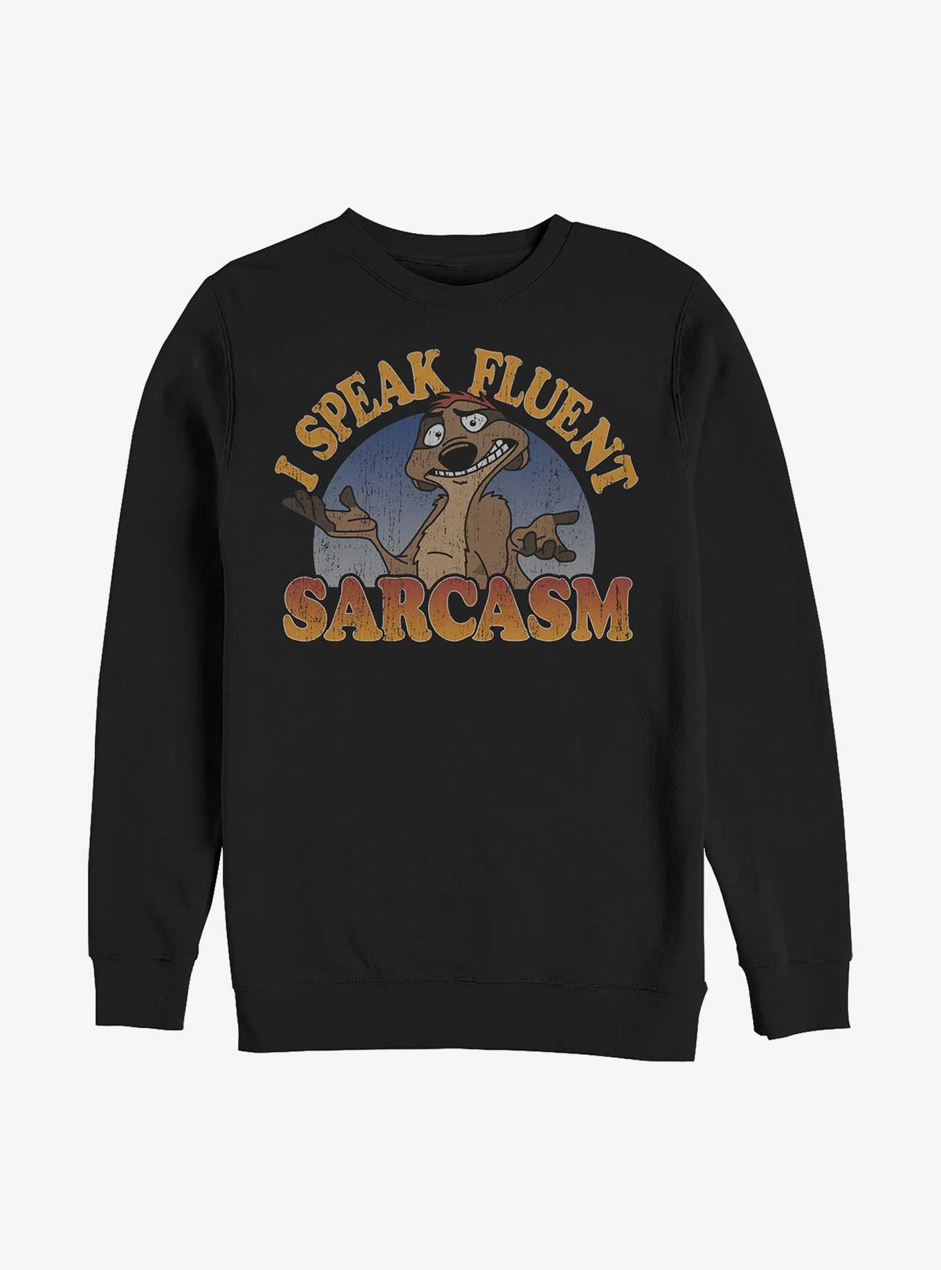 Disney The Lion King I Speak Fluent Sarcasm Sweatshirt, , hi-res
