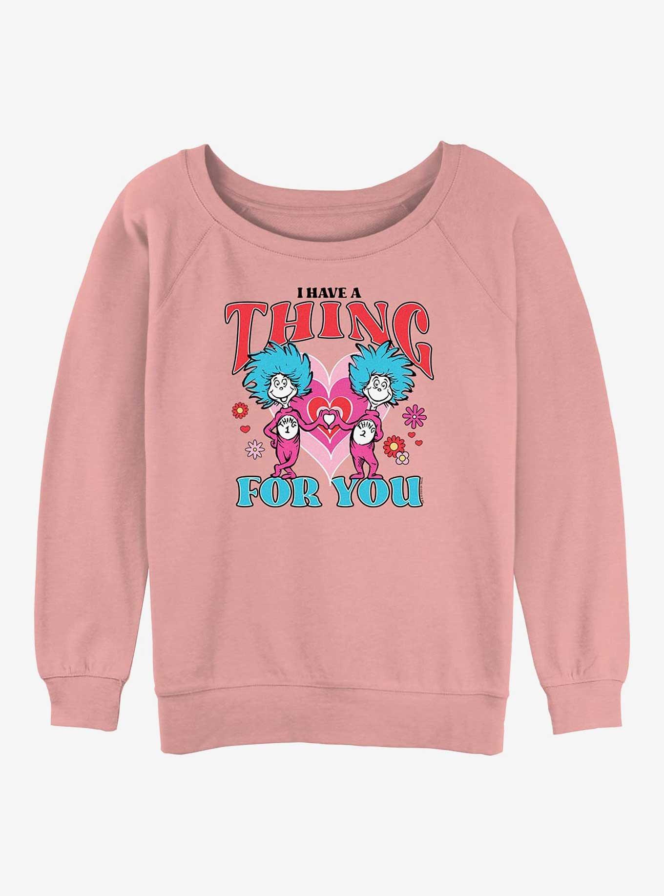 Dr. Seuss I Have A Thing Girls Slouchy Sweatshirt, , hi-res