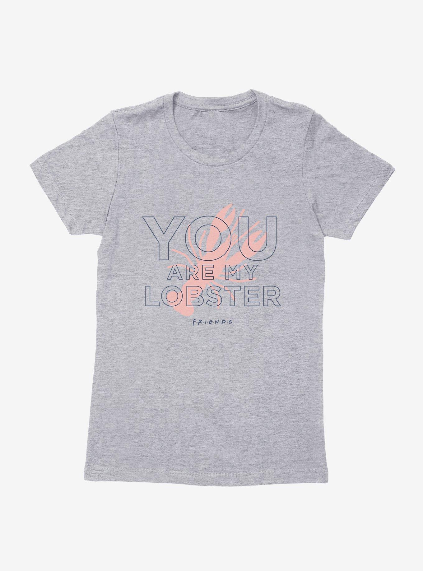 Friends You Are My Lobster Womens T-Shirt, , hi-res