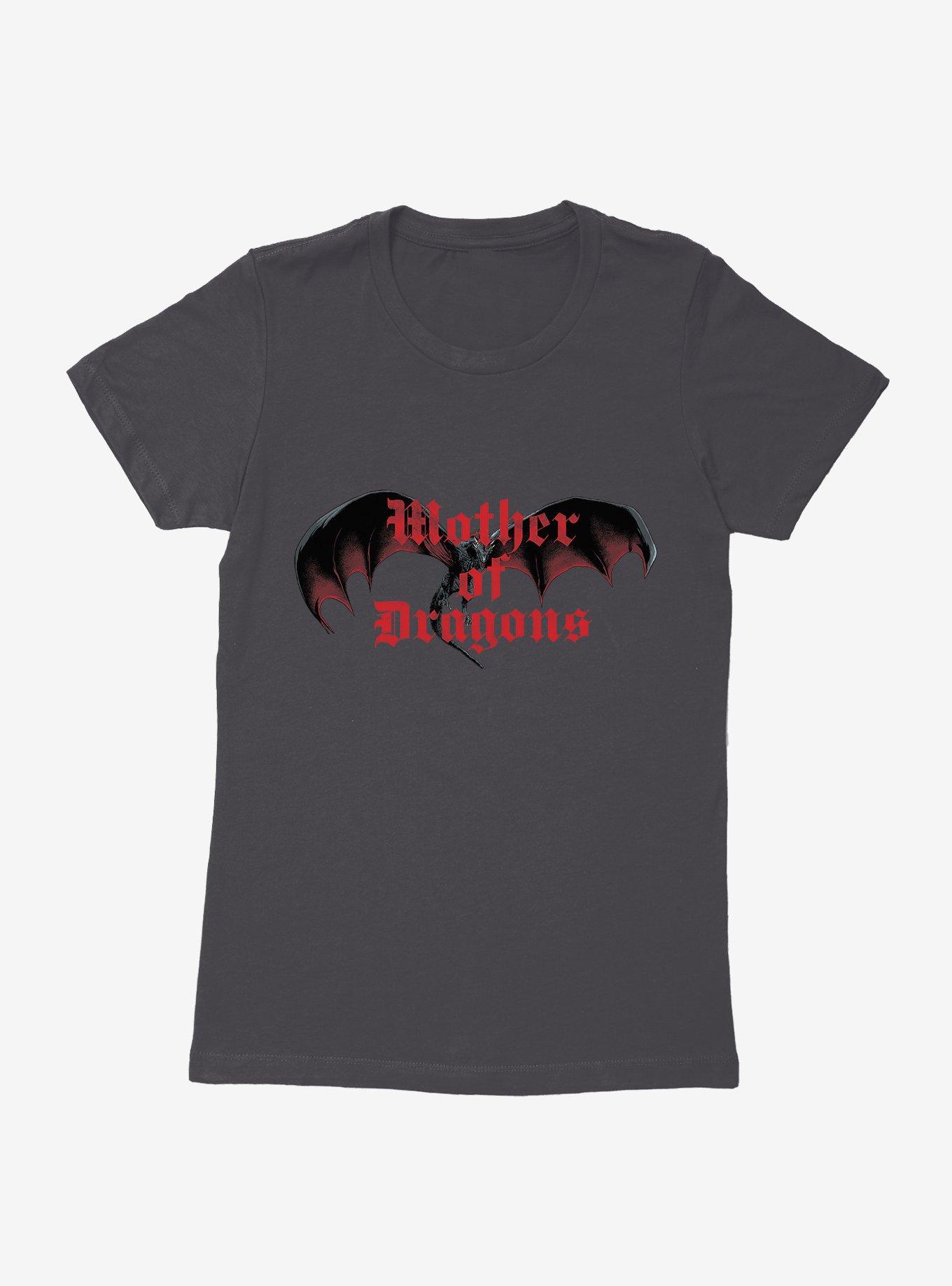 Game Of Thrones Mother Dragons Womens T-Shirt