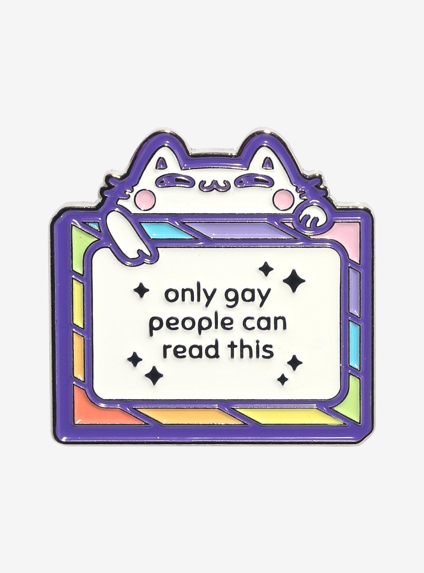 Cat Only Gay People Can Read This Enamel Pin By Catmint Studios, , hi-res