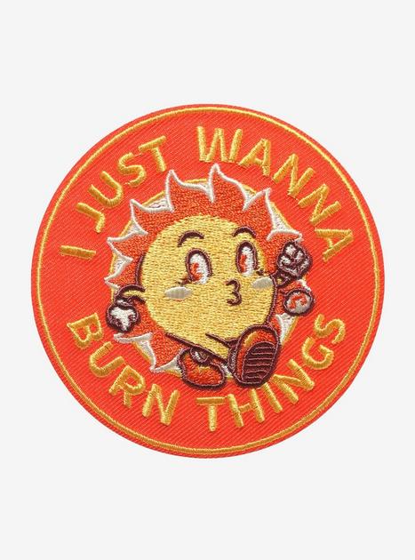 Just Wanna Burn Things Sun Patch | Hot Topic