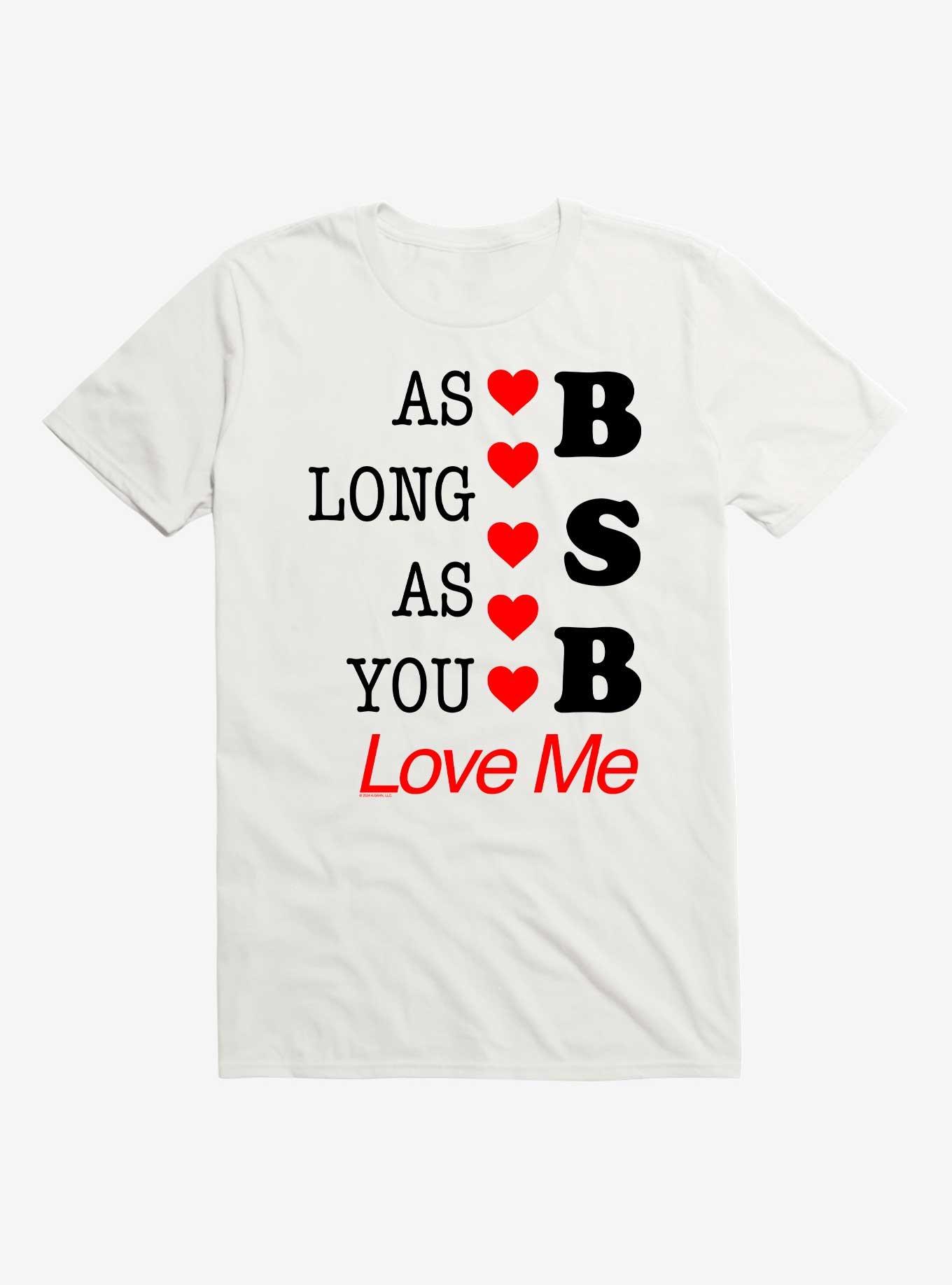 Backstreet Boys As Long As You Love Me T-Shirt,All Products : American Fashion Style Bags On Sale