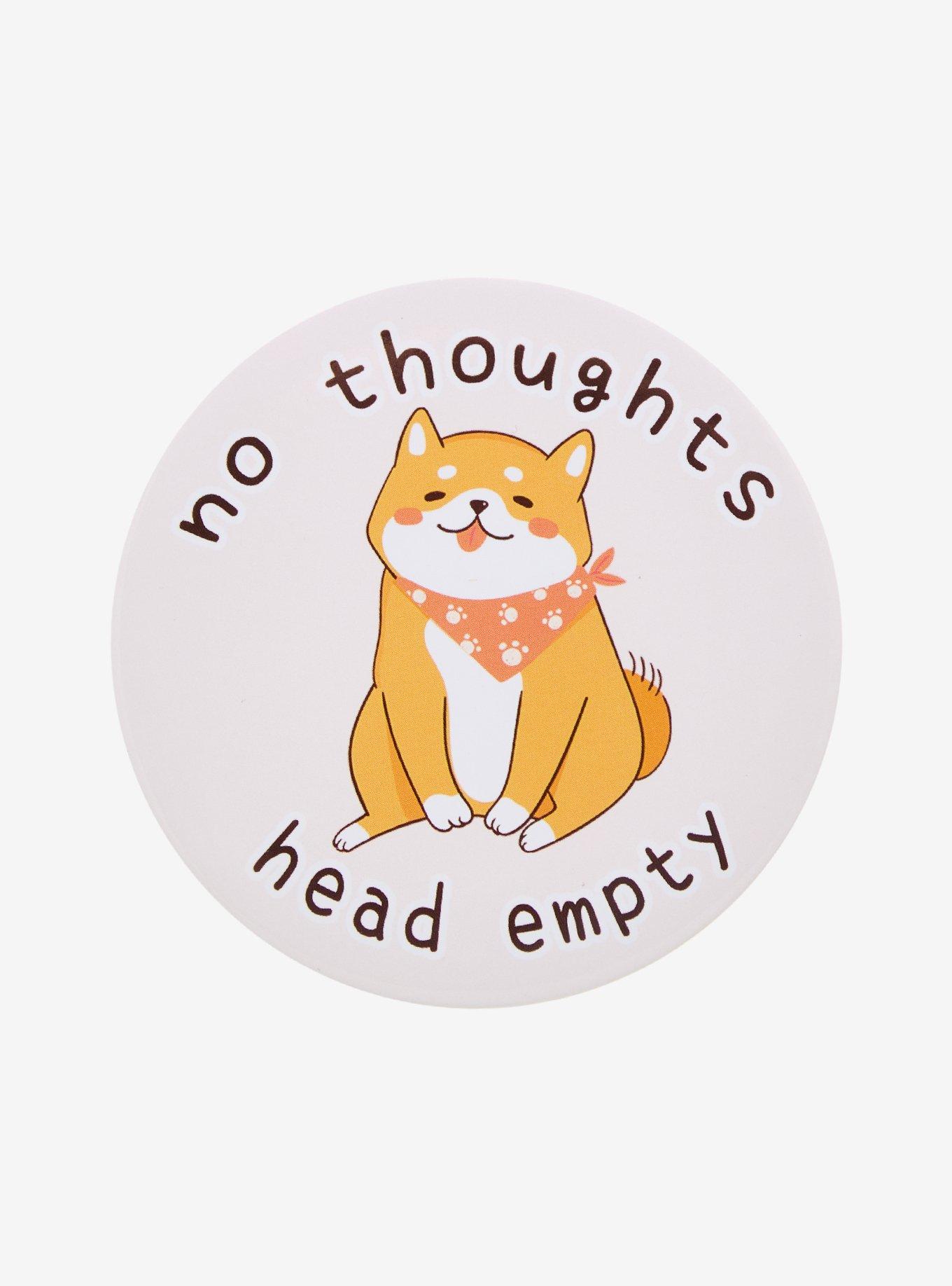Dog No Thoughts Head Empty 3 Inch Button, , hi-res