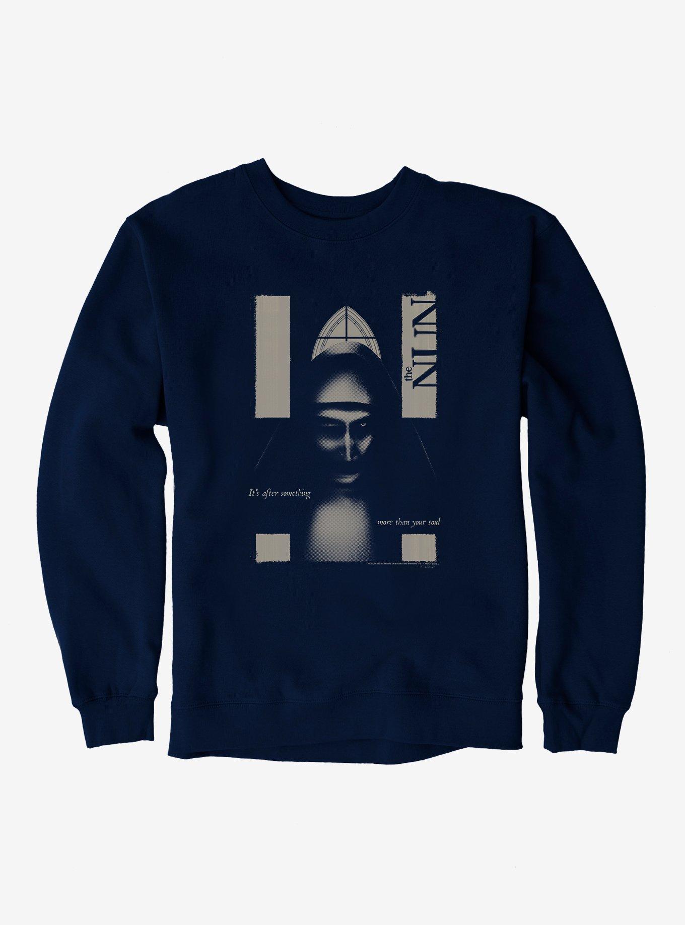 The Nun It's After Something More Than Your Soul Sweatshirt, , hi-res