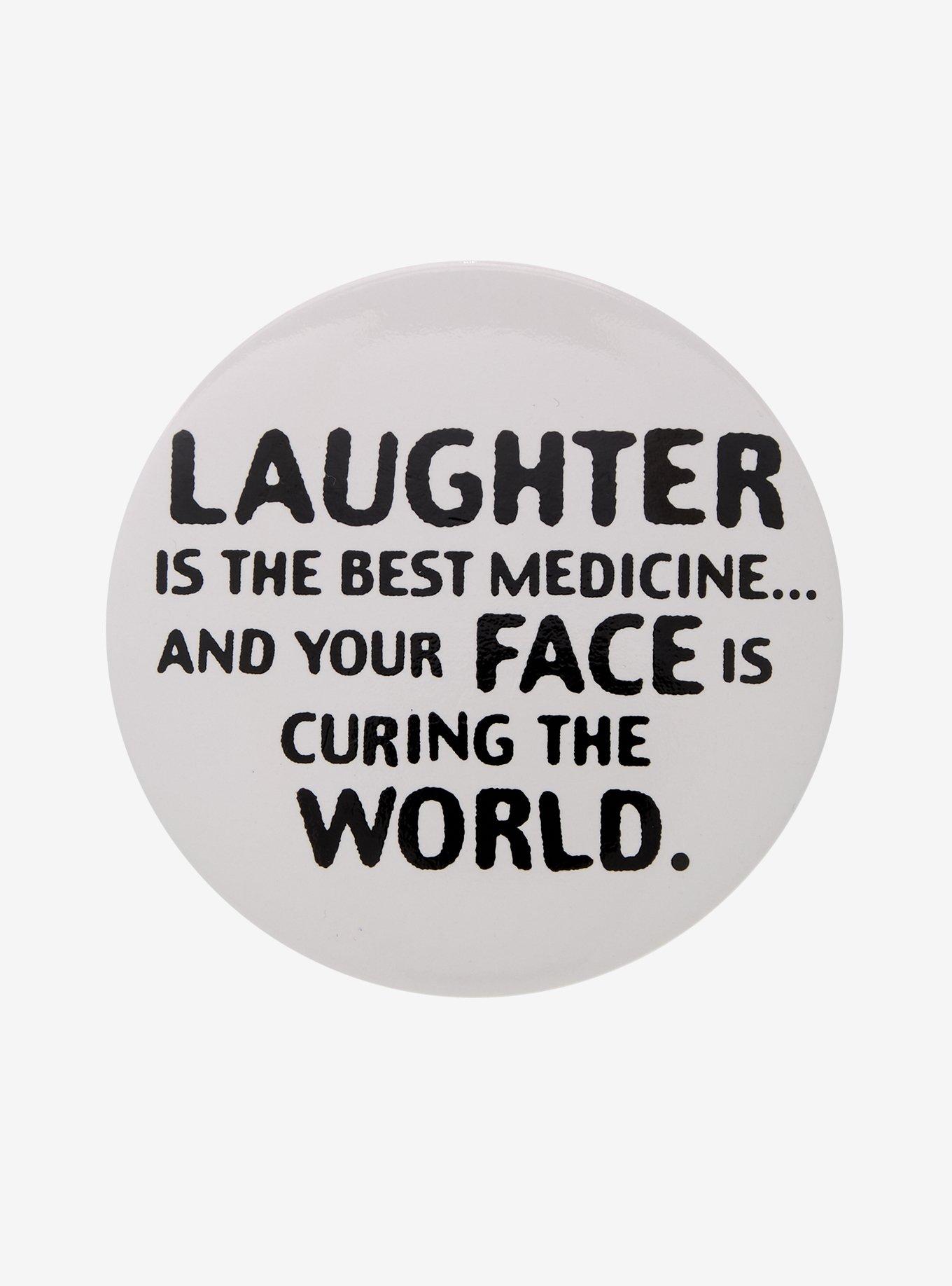 Laughter Best Medicine 3 Inch Button By Beejay, , hi-res