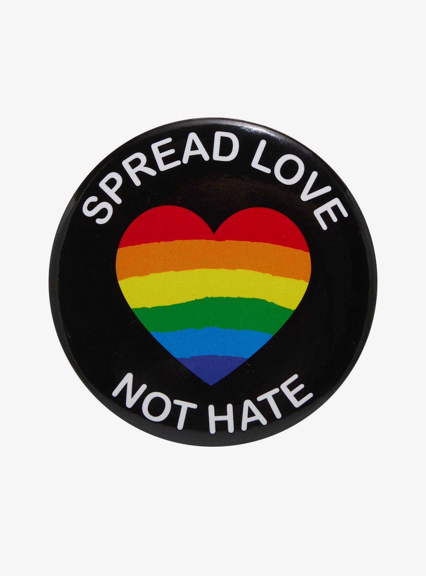 Rainbow Heart Spread Love Not Hate Pride 3 Inch Button, , hi-res