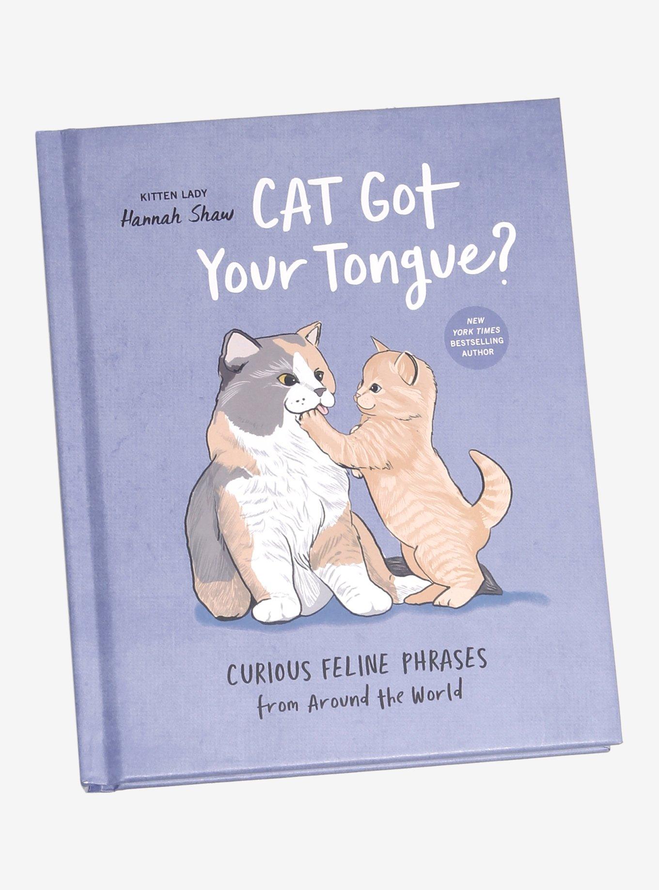 Cat Got Your Tongue? Curious Feline Phrases From Around The World Book, , hi-res