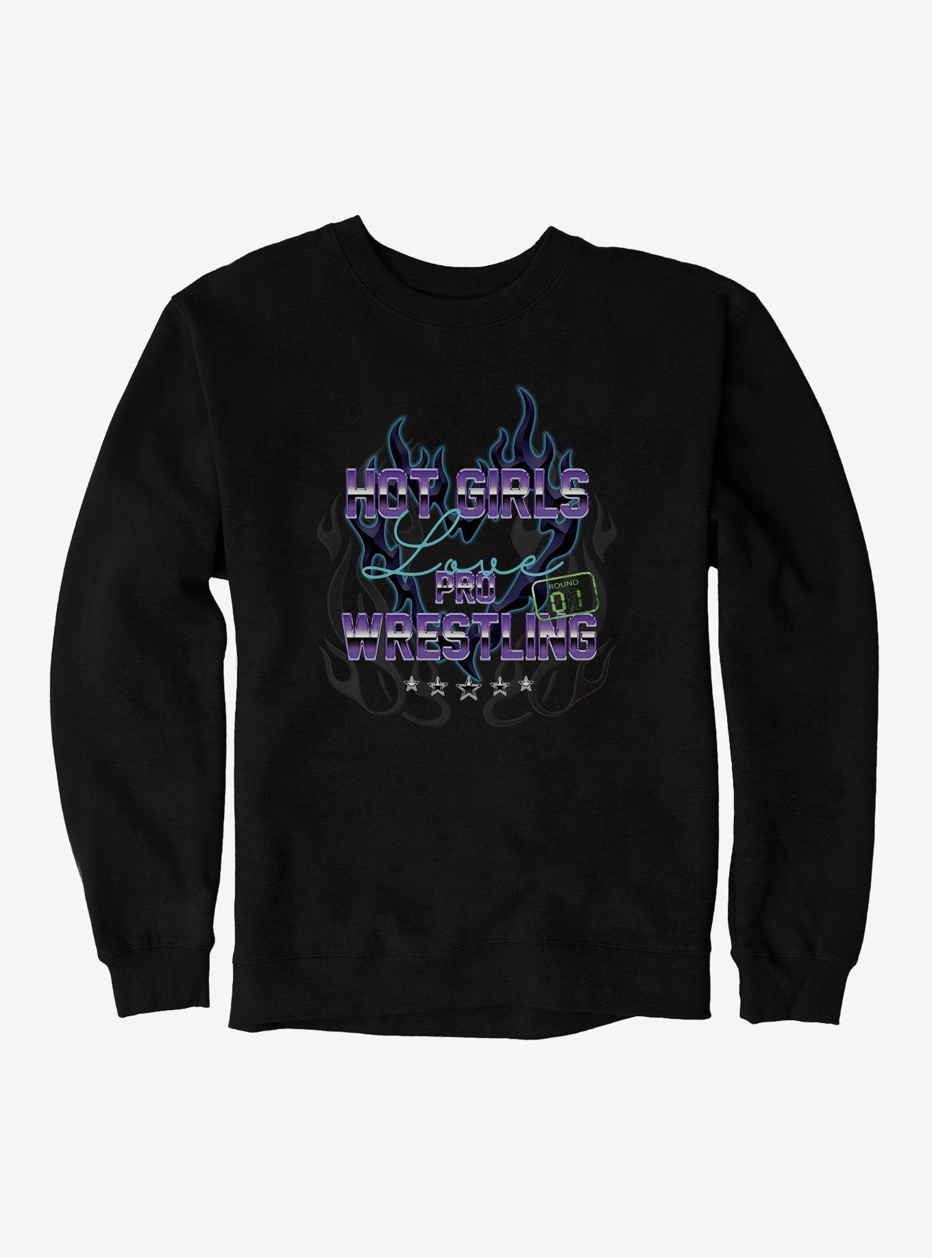 Hot Girls Love Pro Wrestling Sweatshirt, , hi-res