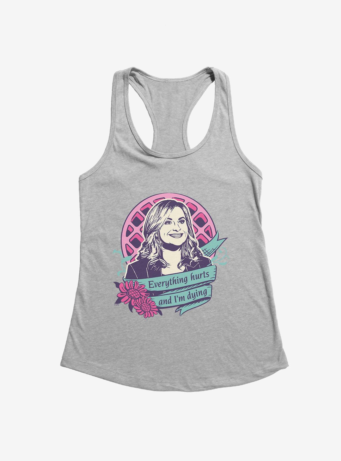 Parks And Recreation Everything Hurts Womens Tank Top, , hi-res