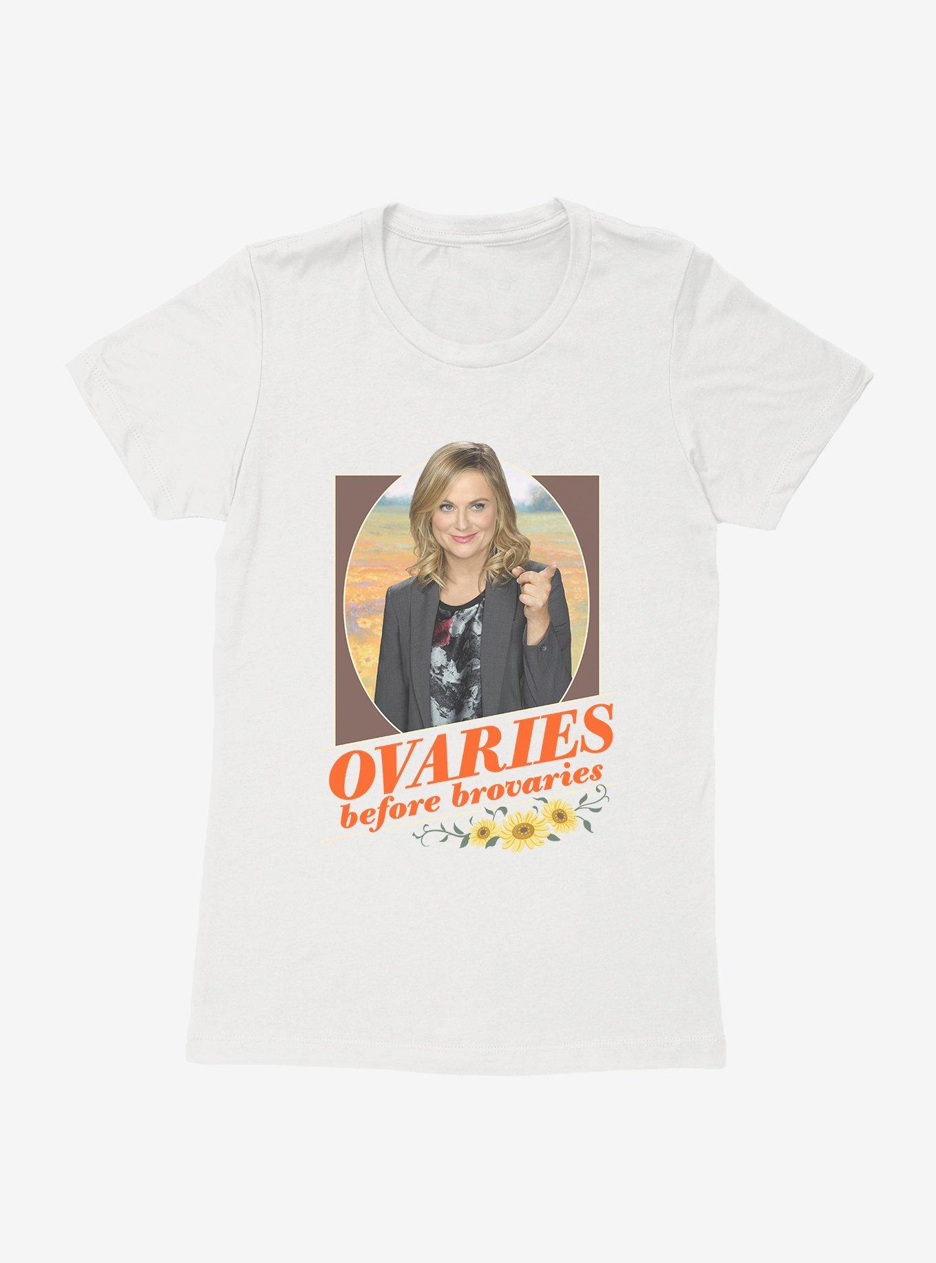 Parks And Recreation Ovaries Before Brovaries Womens T-Shirt,Specials : American Fashion Style Bags On Sale