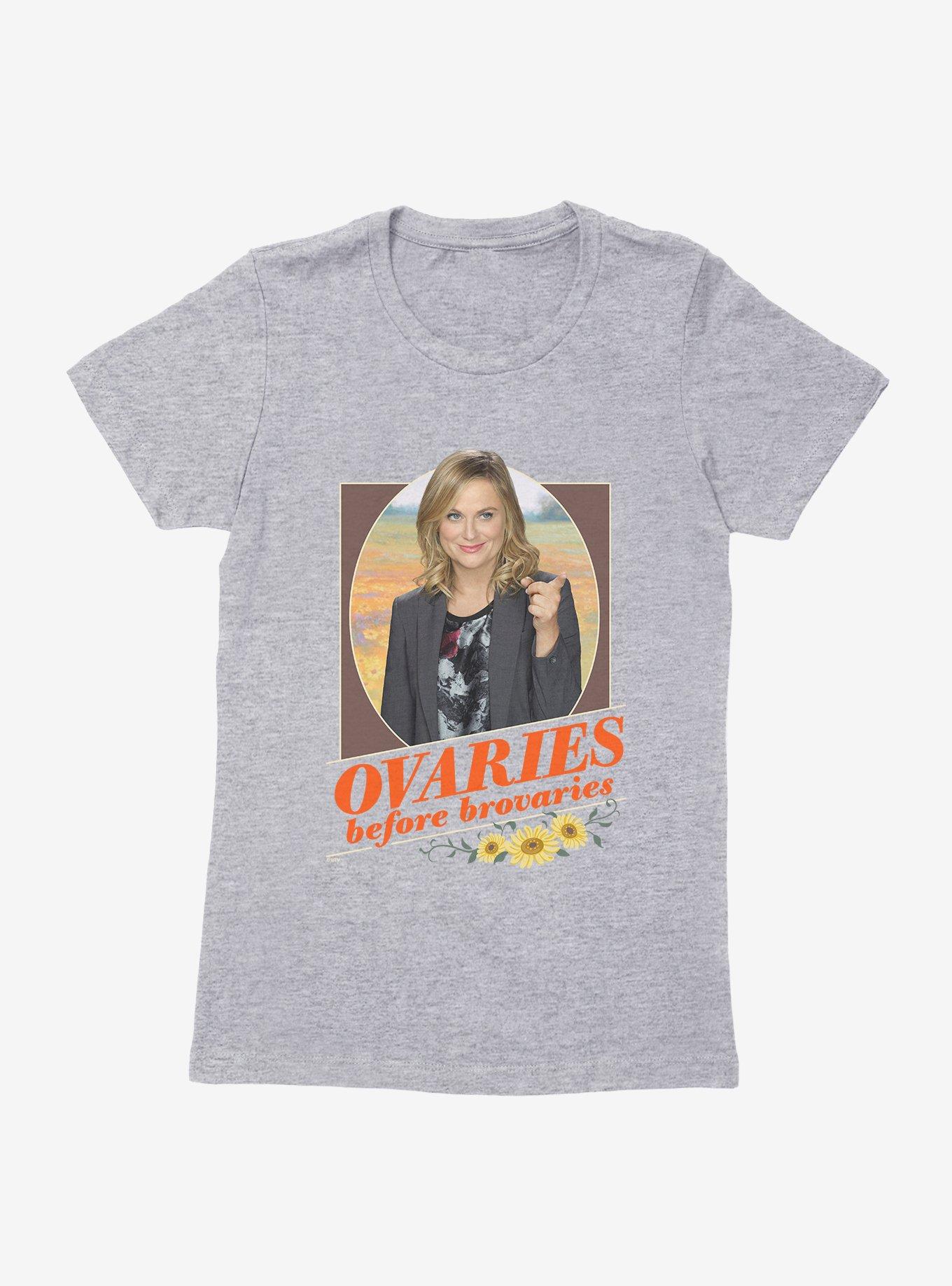 Parks And Recreation Ovaries Before Brovaries Womens T-Shirt, , hi-res