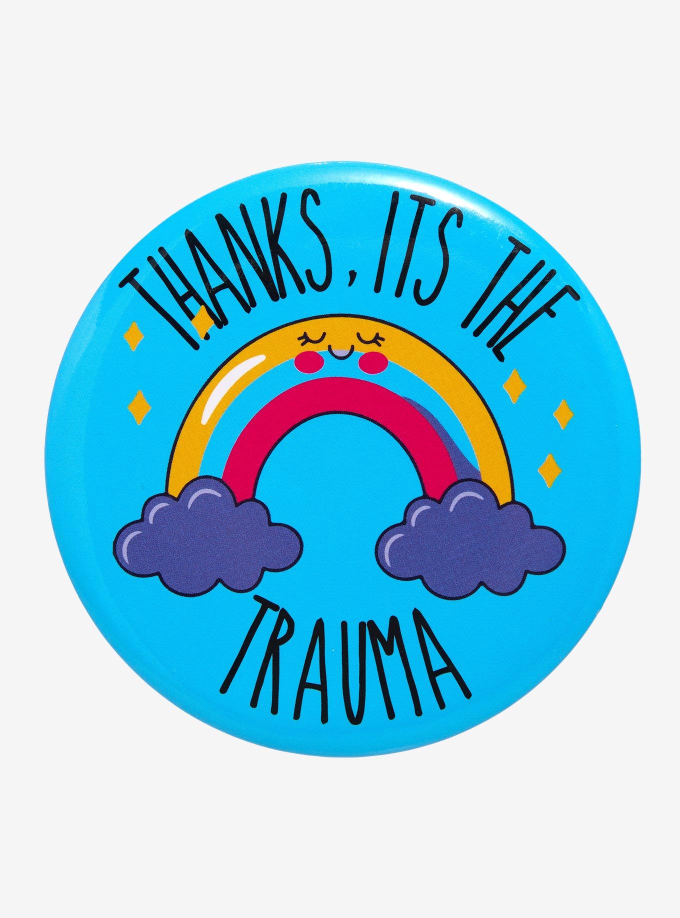 It's Trauma Rainbow 3 Inch Button, , hi-res
