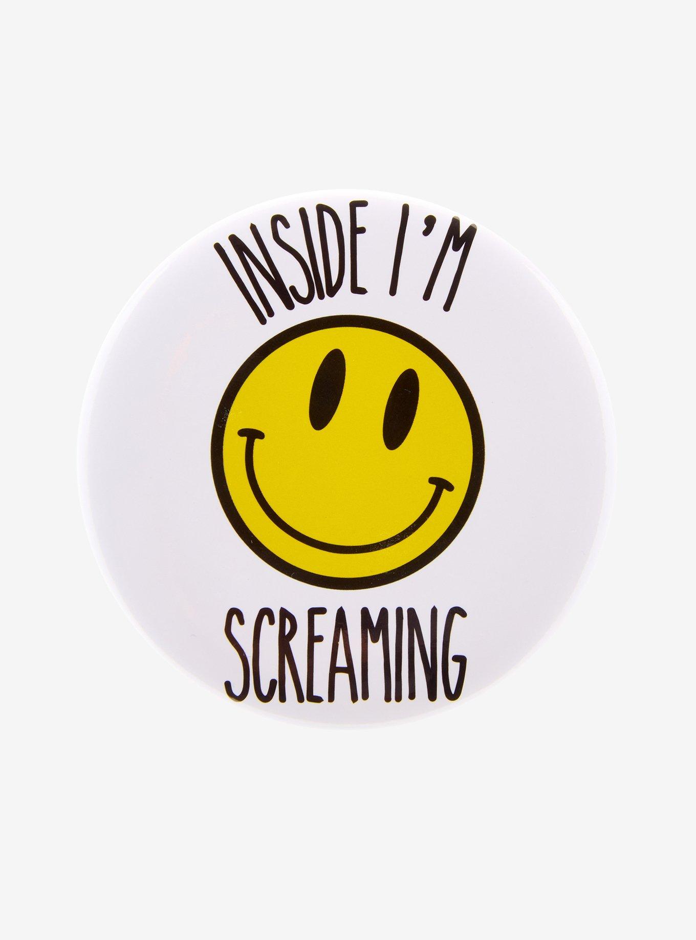 Inside I'm Screaming Smile 3 Inch Button, , hi-res