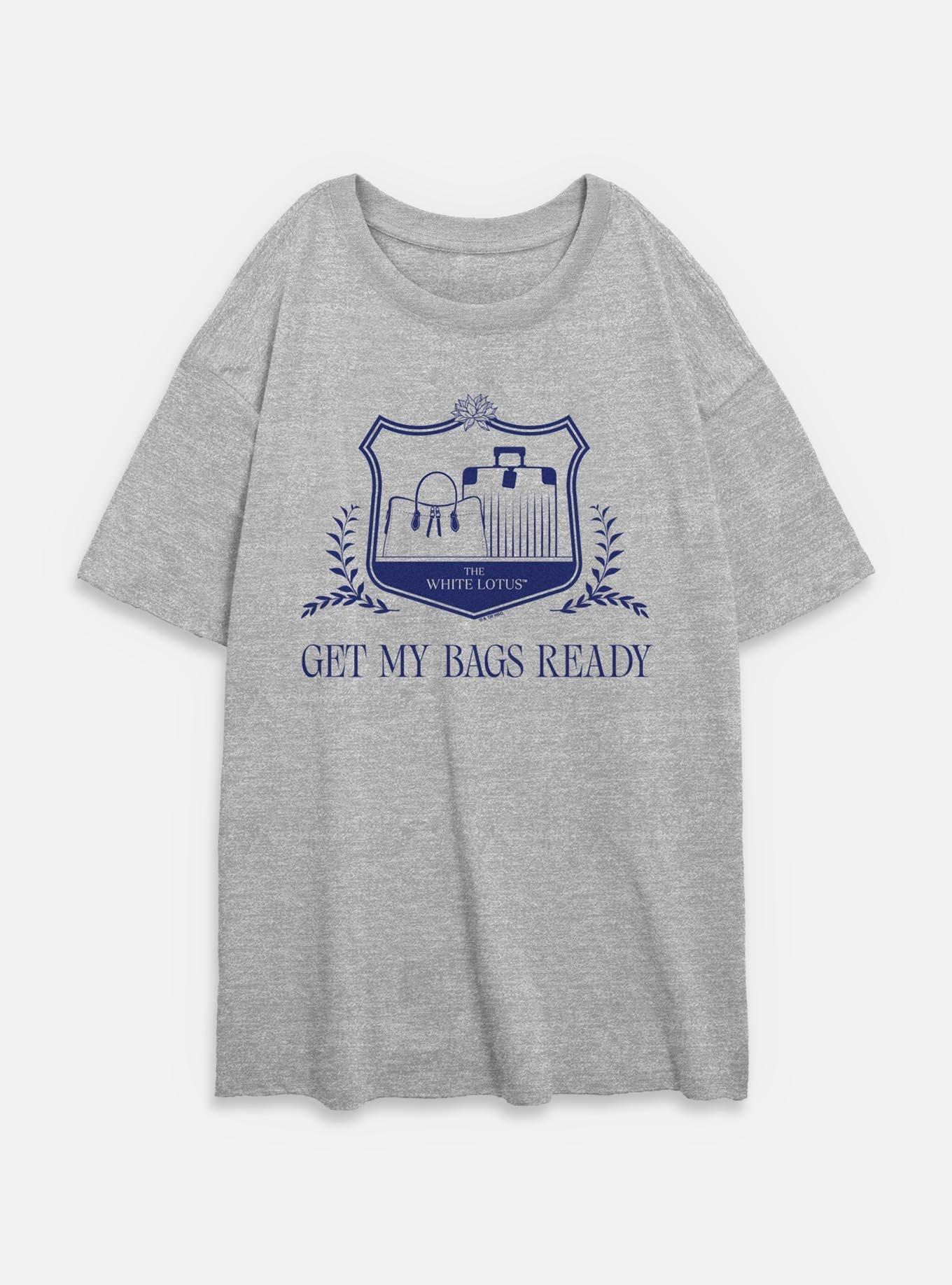 The White Lotus Get My Bags Ready Womens Oversized T-Shirt,Specials : American Fashion Style Bags On Sale