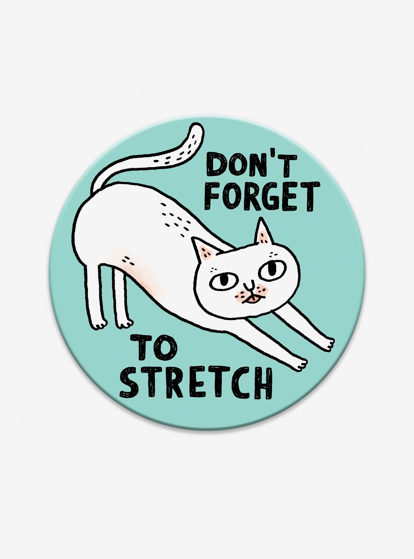 Cat Don't Forget to Stretch Magnet, , hi-res