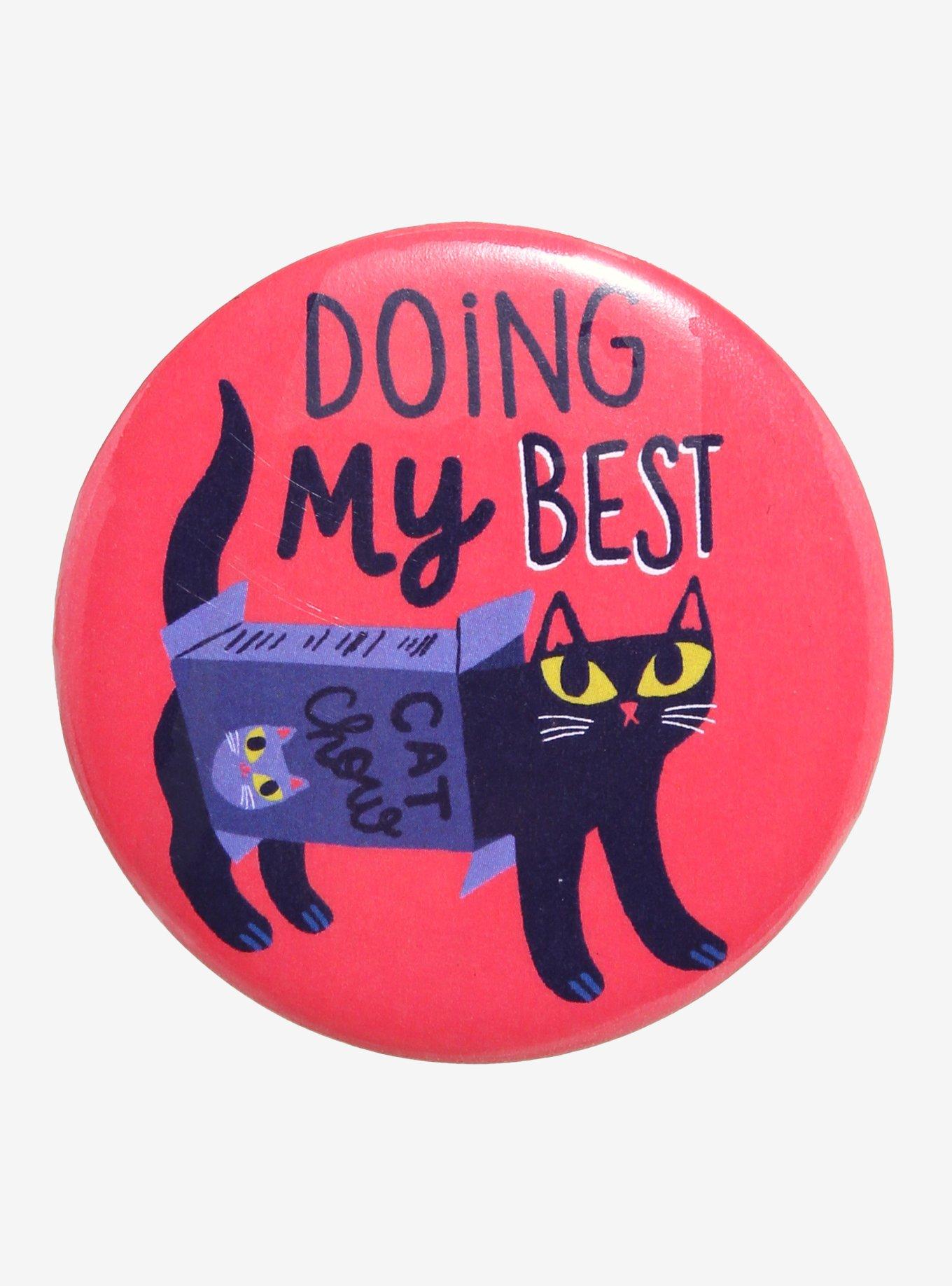Doing My Best Cat Button Magnet, , hi-res