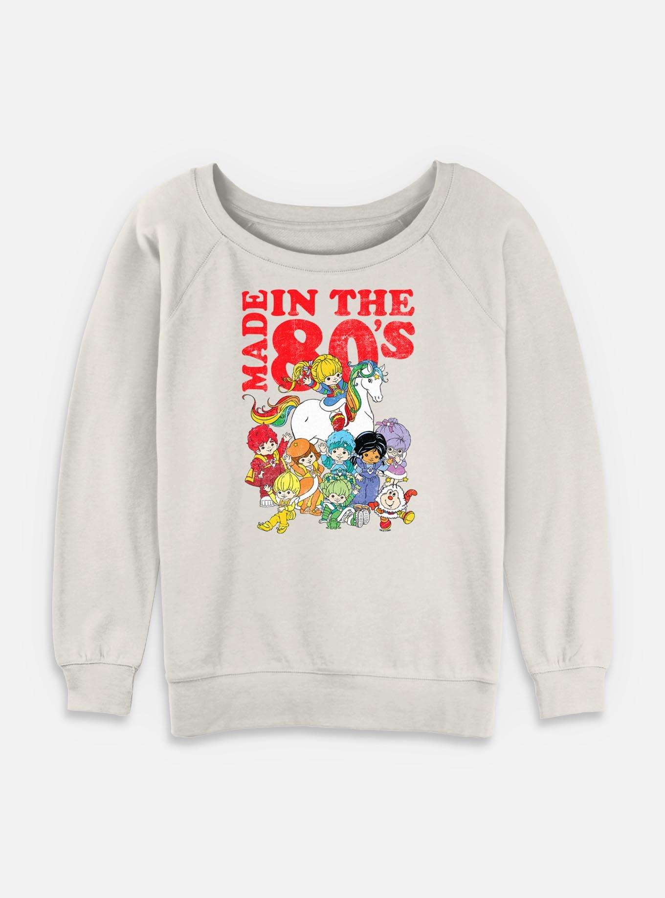 Rainbow Brite Made In The 80S Womens Slouchy Sweatshirt