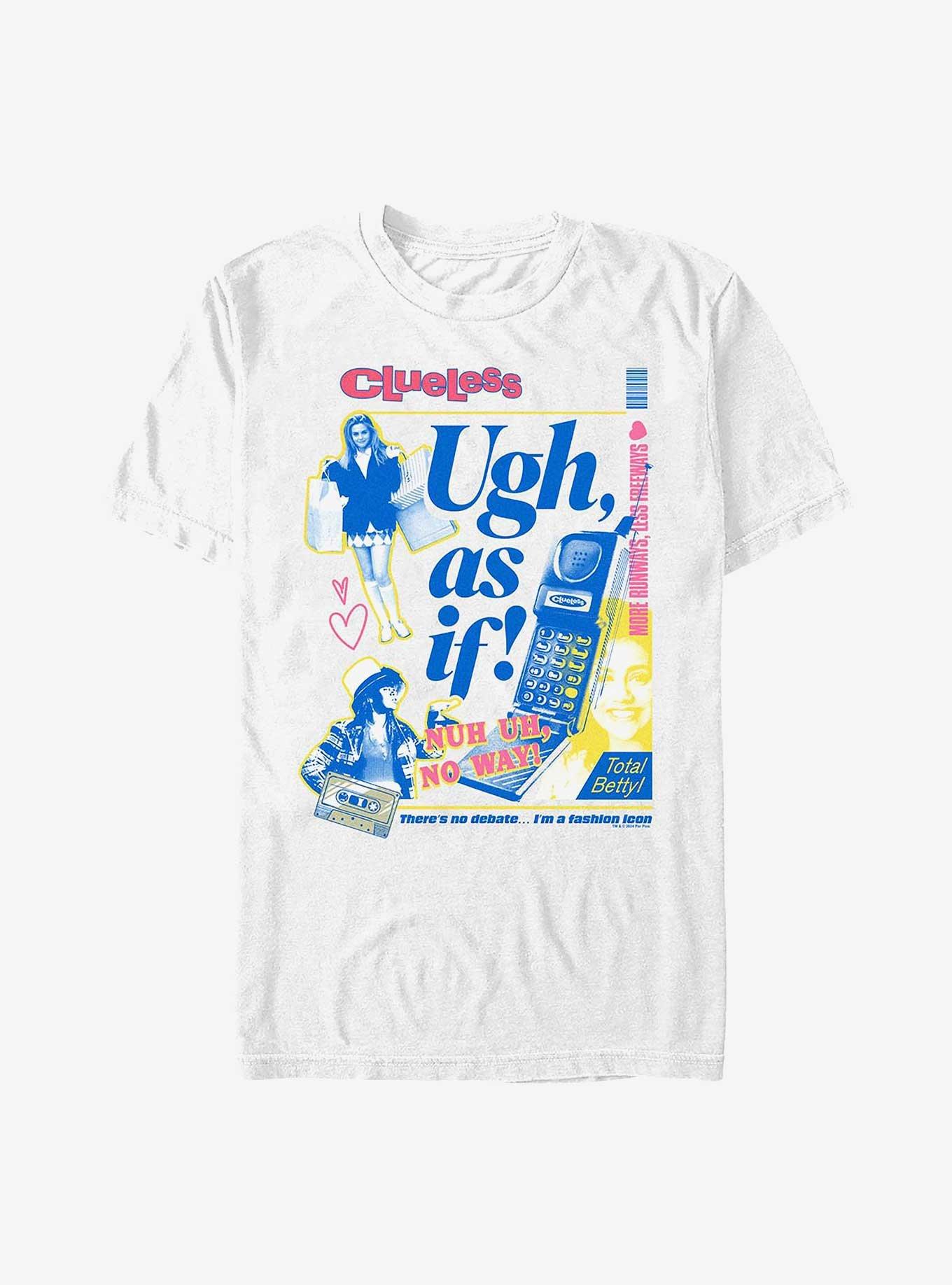 Clueless Ugh, As If! T-Shirt, , hi-res