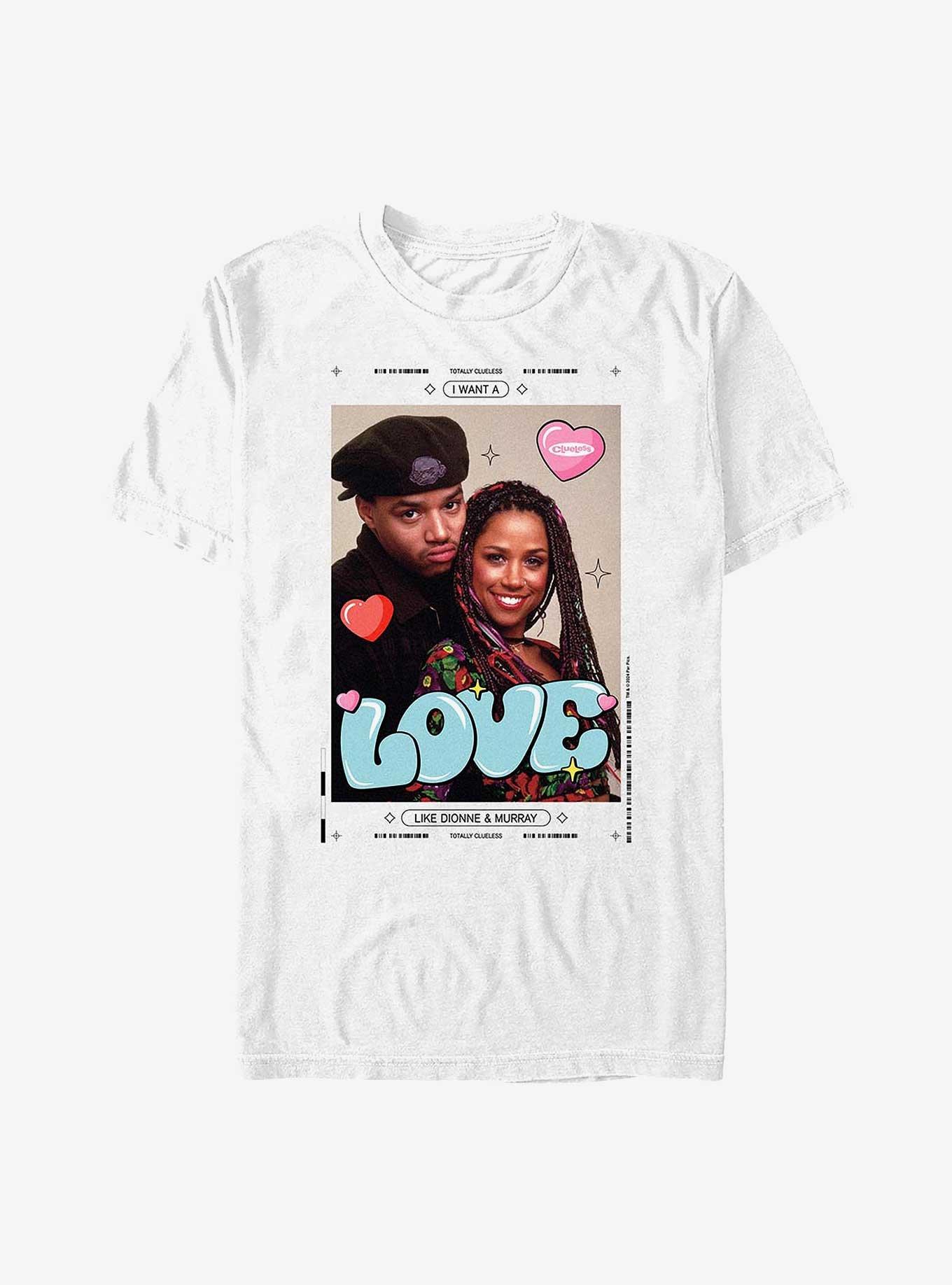 Clueless I Want A Love Like Dionne And Murray T-Shirt, , hi-res