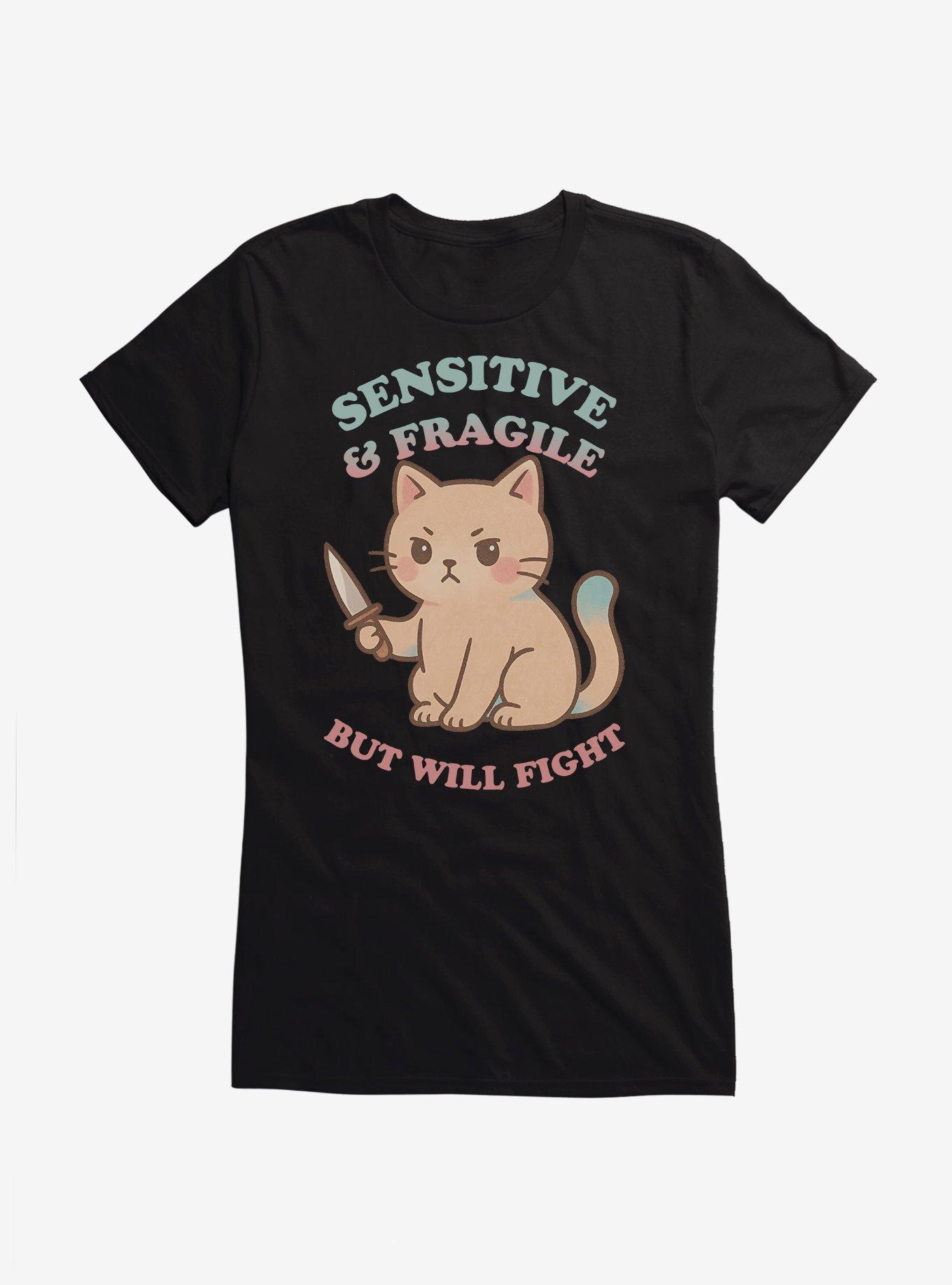 Sensitive And Fragile But Will Fight Girls T-Shirt, BLACK, hi-res