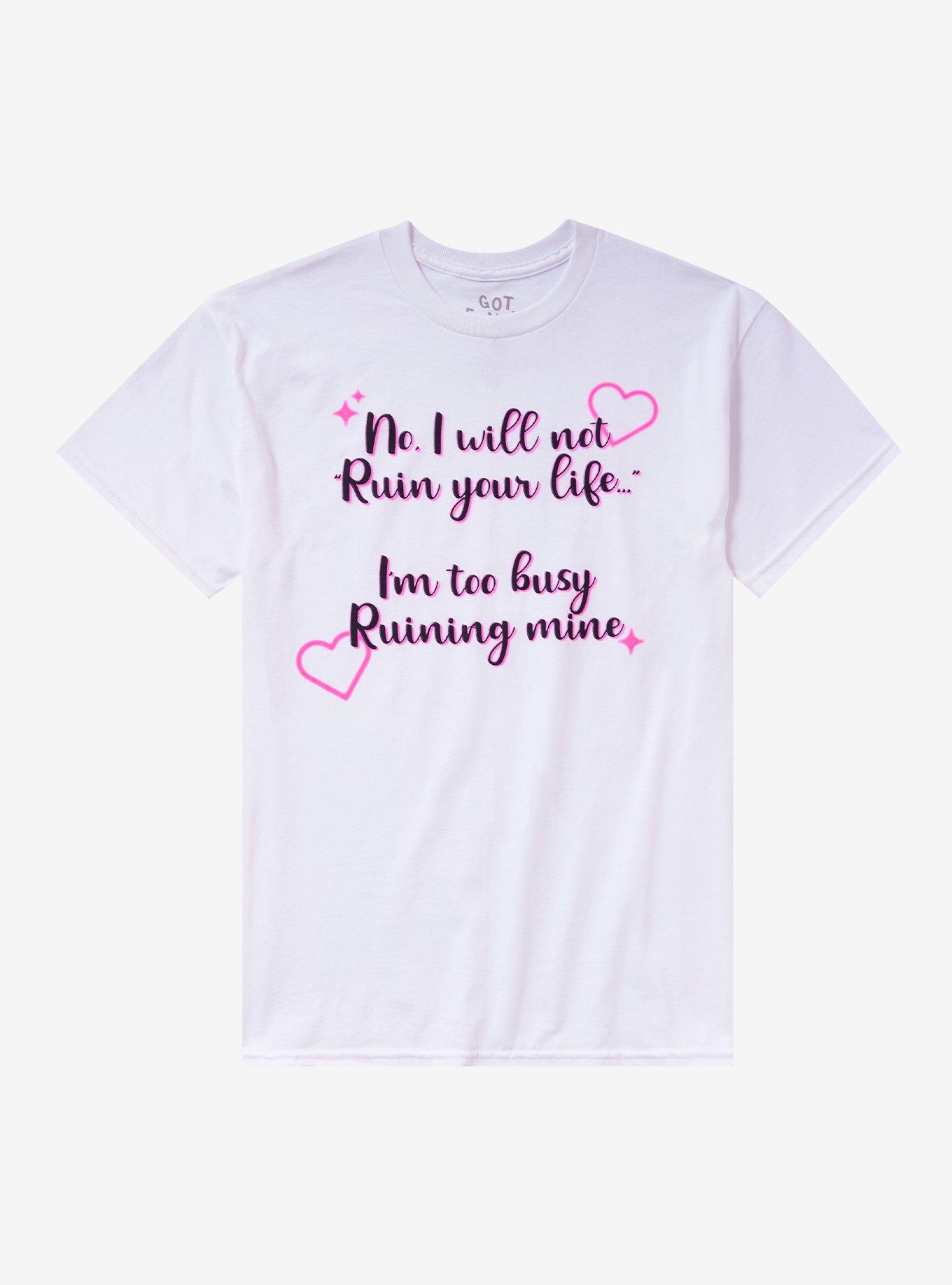 Won't Ruin Your Life T-Shirt By Got Funny?, , hi-res