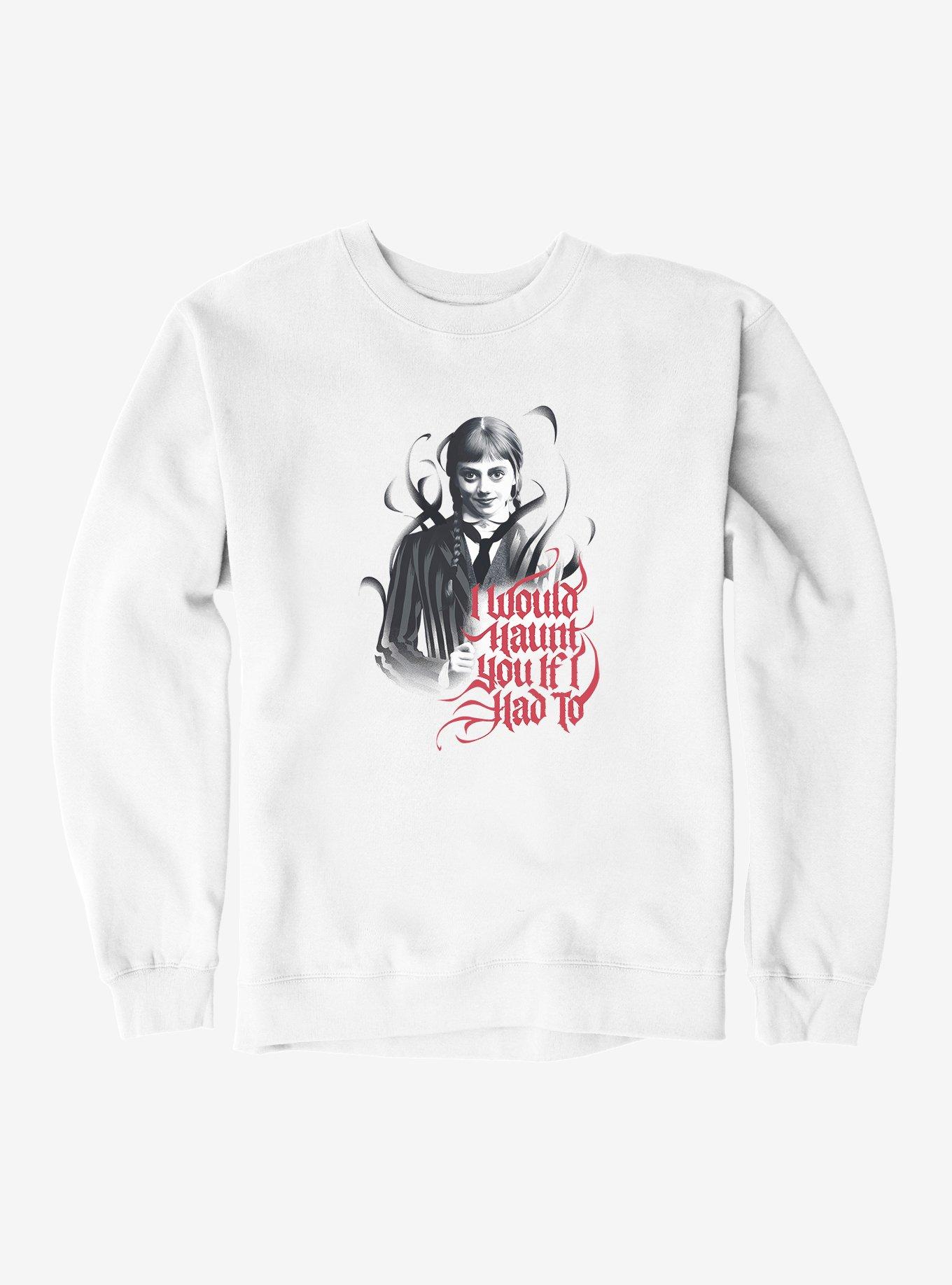 Wednesday Haunt If I Had To Sweatshirt, , hi-res