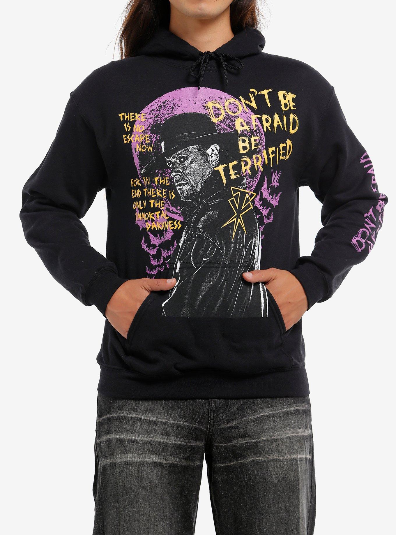 WWE The Undertaker Be Terrified Hoodie