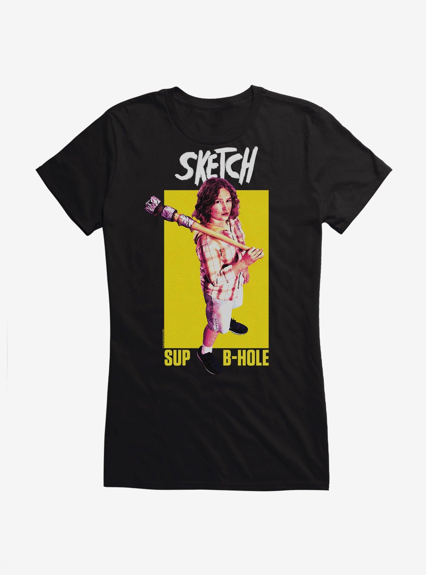 Sketch Sup B-Hole Girls T-Shirt