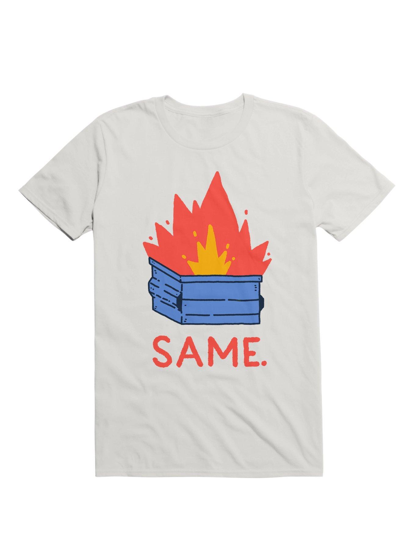 Same Dumpster Fire T-Shirt, , hi-res