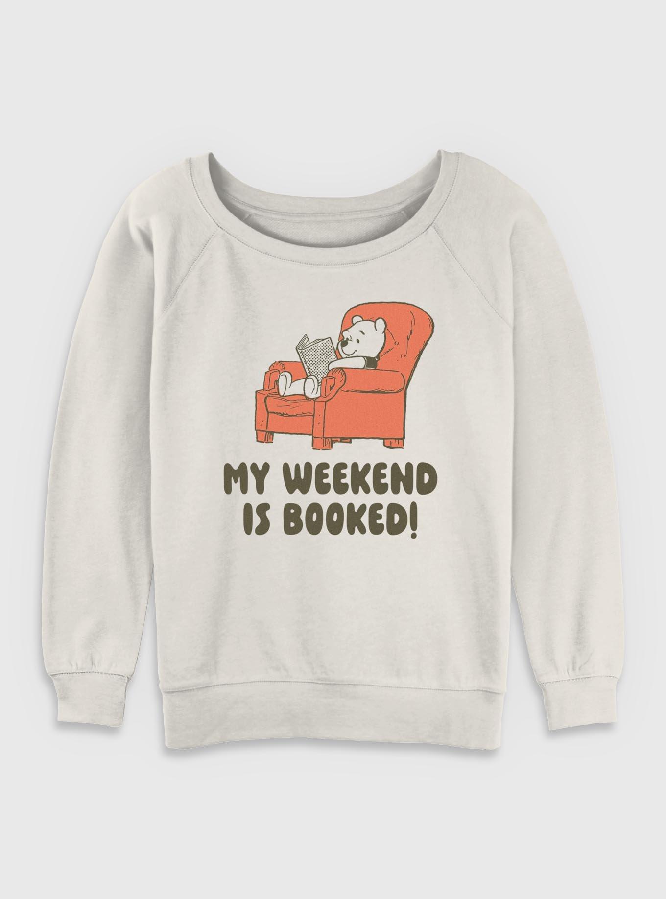 Disney Winnie The Pooh My Weekend Is Booked Womens Slouchy Sweatshirt, , hi-res