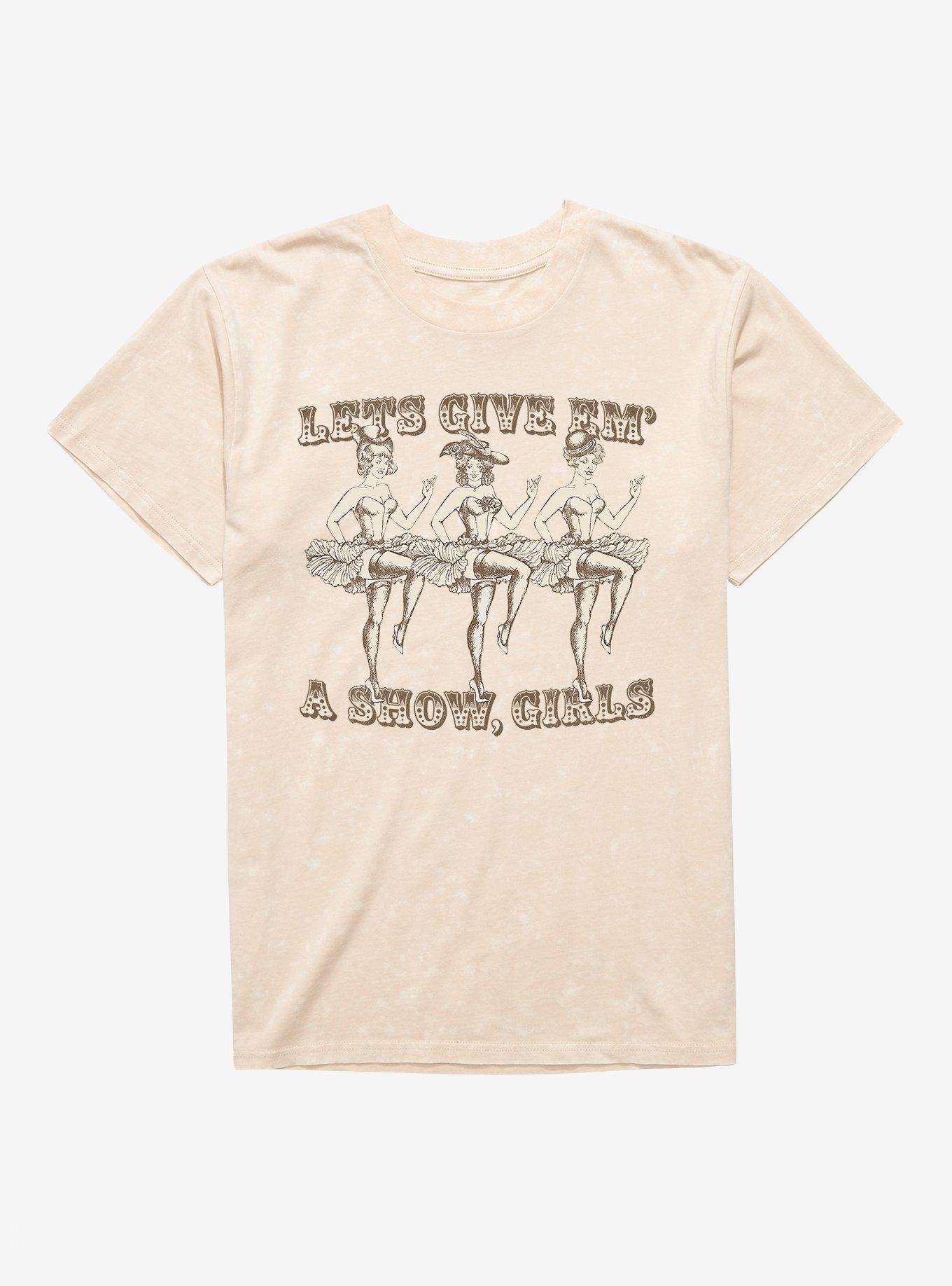 Let's Give 'Em A Show, Girls Mineral Wash T-Shirt
