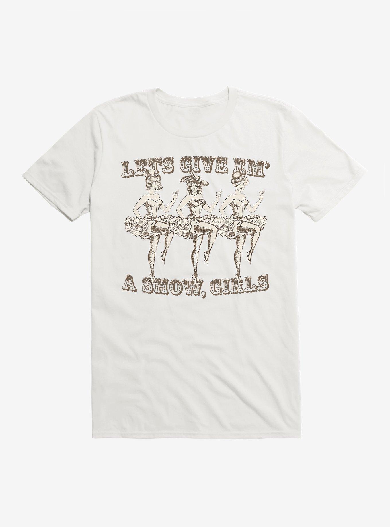 Let's Give 'Em A Show, Girls T-Shirt, WHITE, hi-res