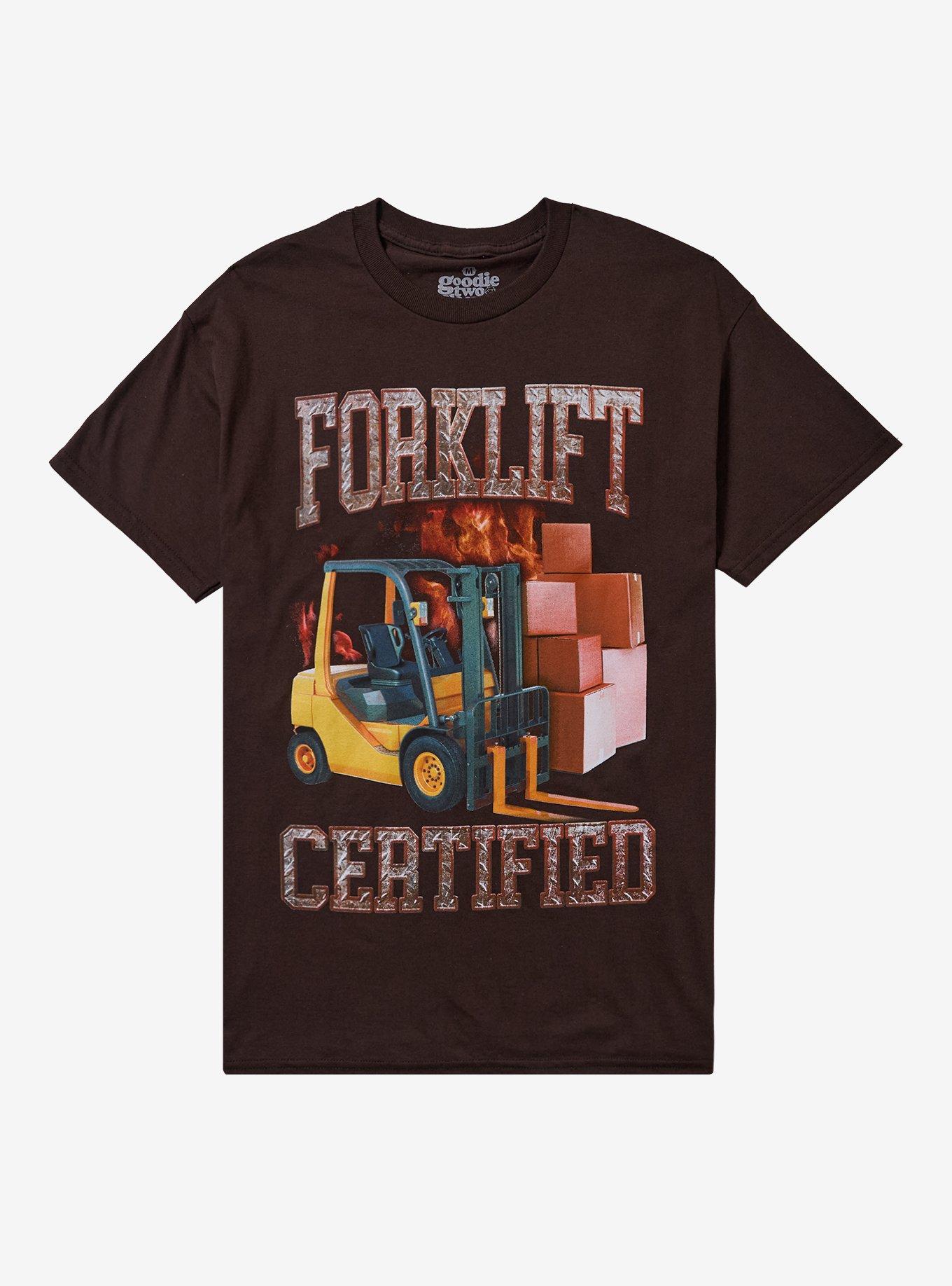 Forklift Certified T-Shirt By Goodie Two Sleeves, , hi-res