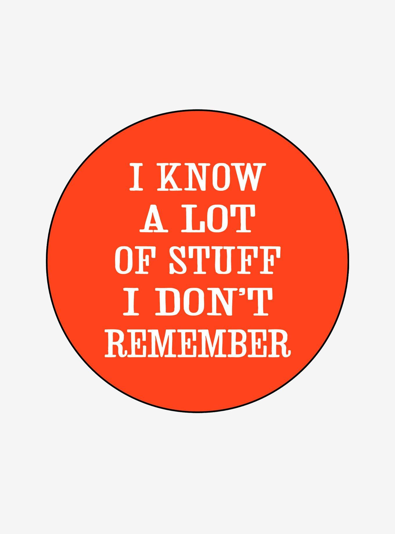 Know Stuff Don't Remember Magnet, , hi-res