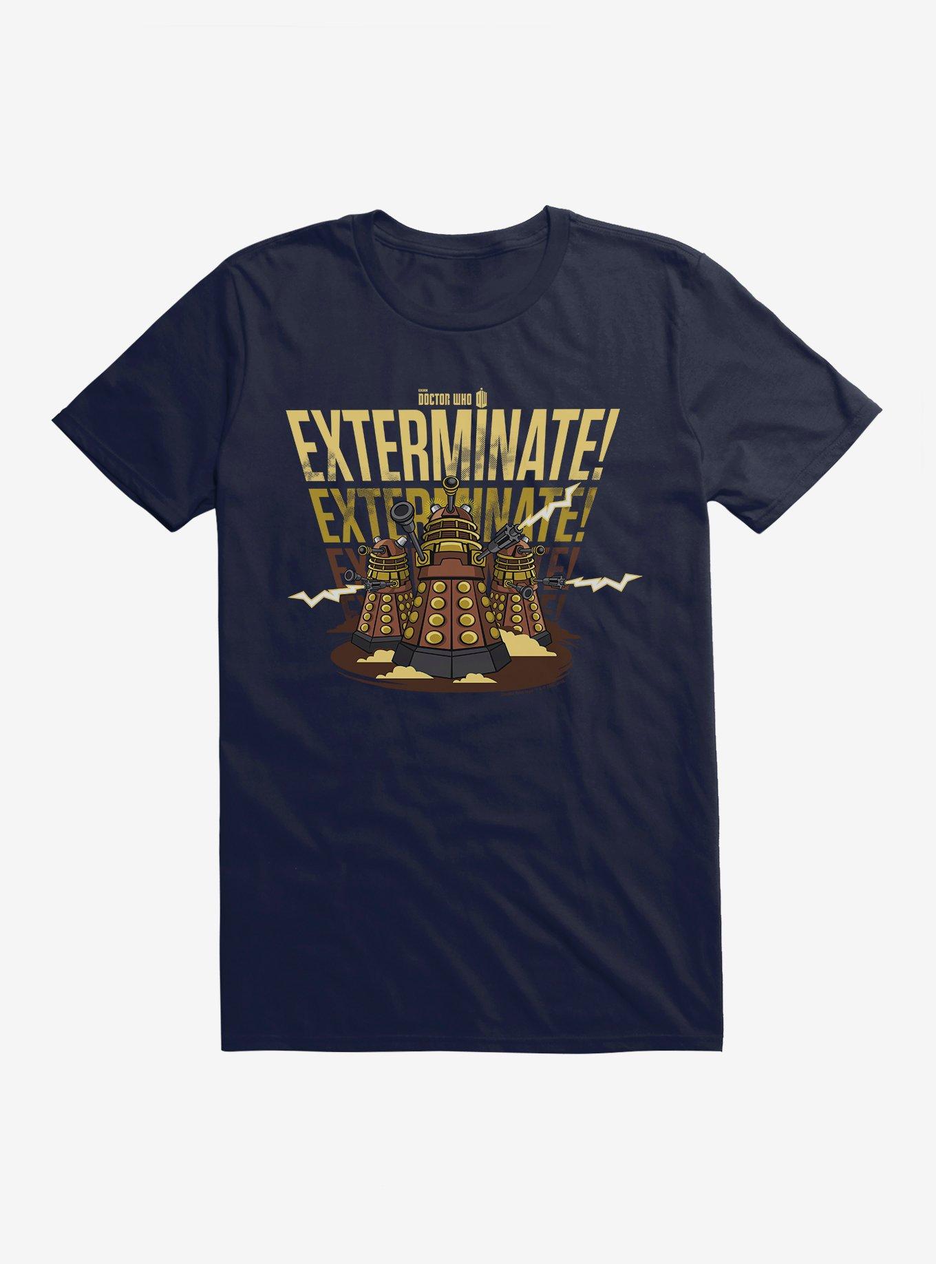 Doctor Who Exterminate Exterminate Exterminate T-Shirt