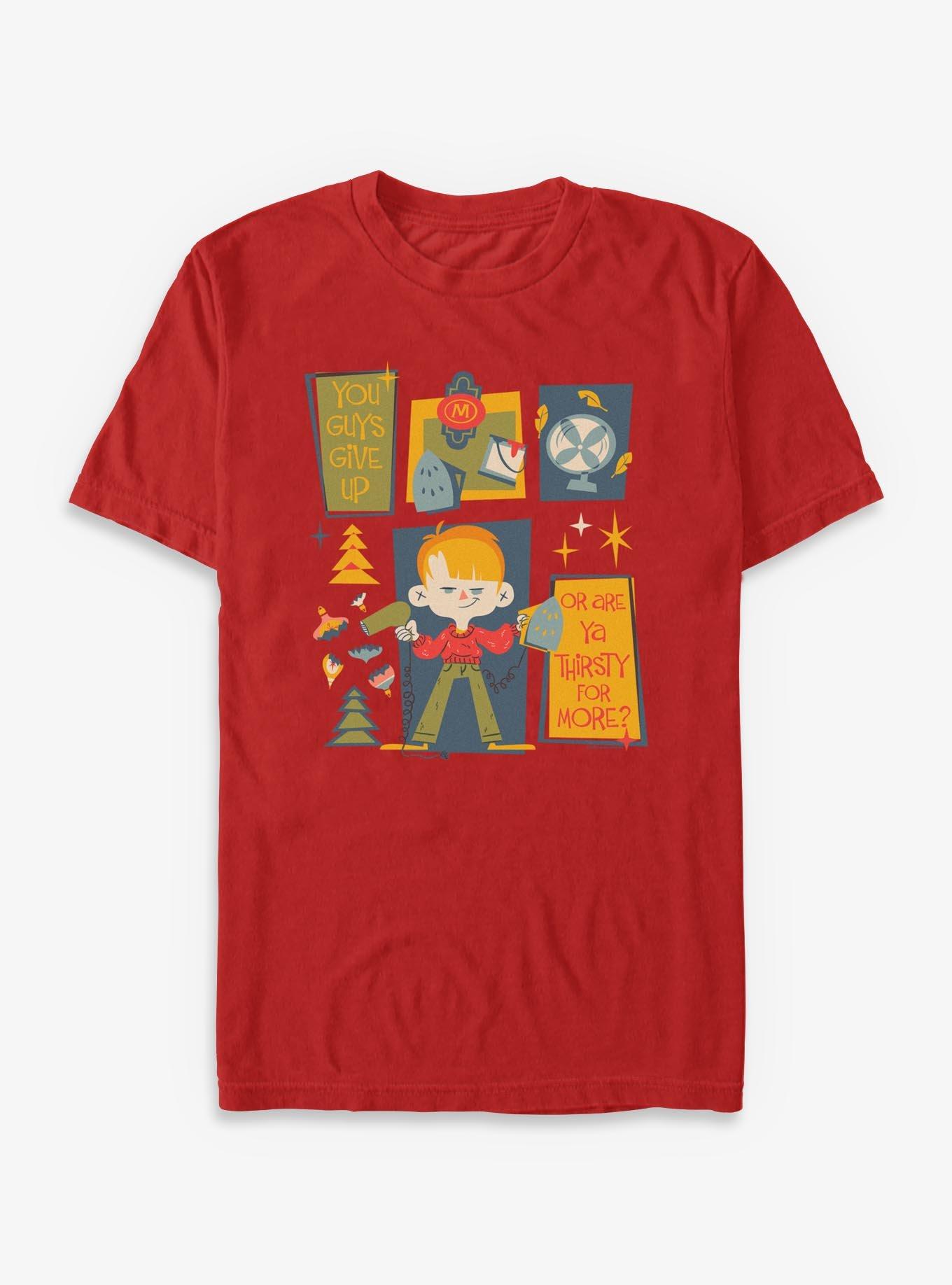 Home Alone Are You Thirsty For More T-Shirt