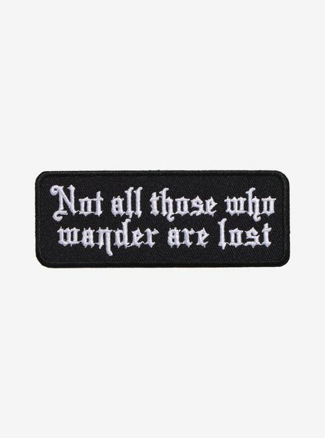 Not All Those Who Wander Patch | Hot Topic