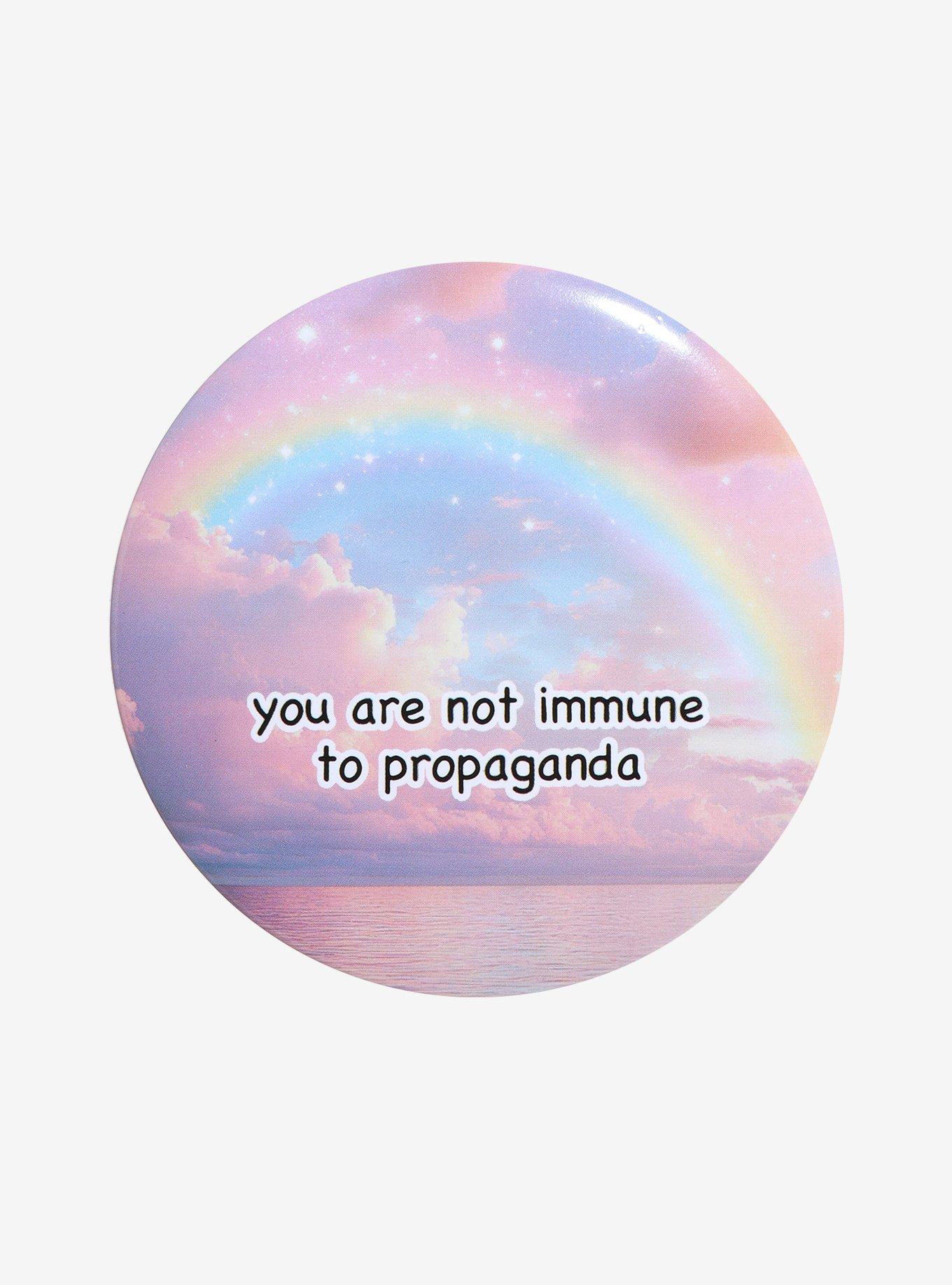 Not Immune To Propaganda Rainbow 3 Inch Button, , hi-res